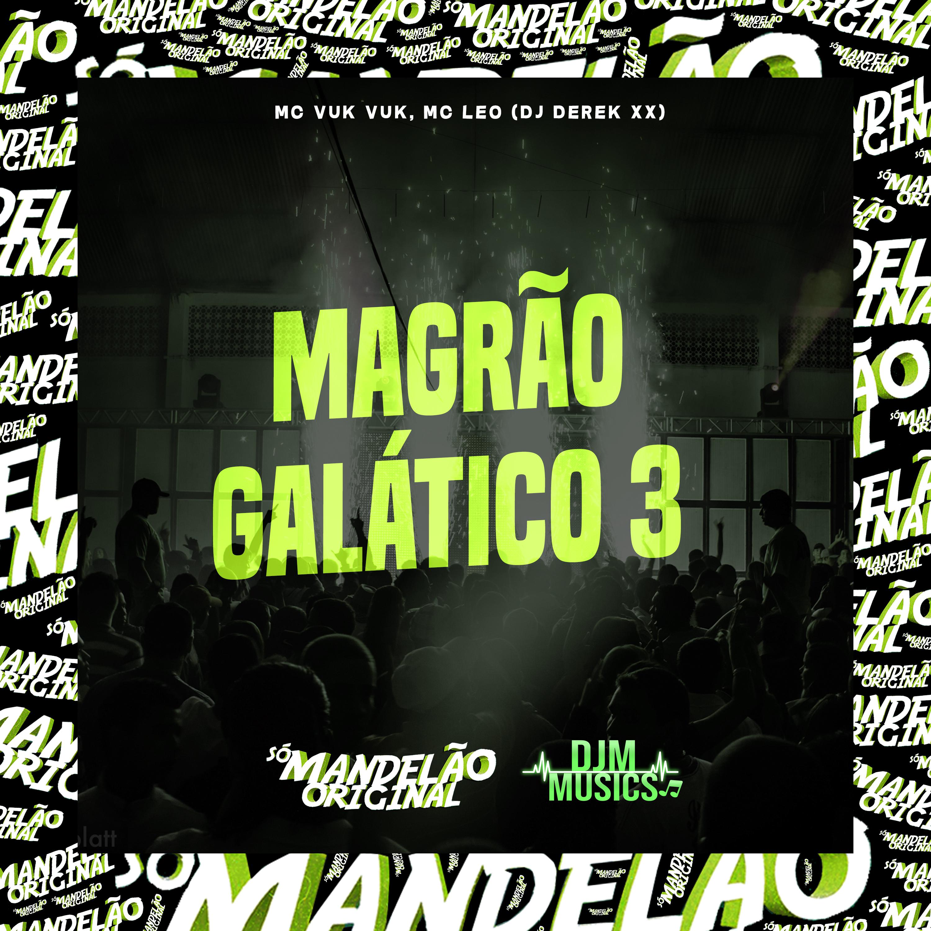Постер альбома Magrão Galático 3