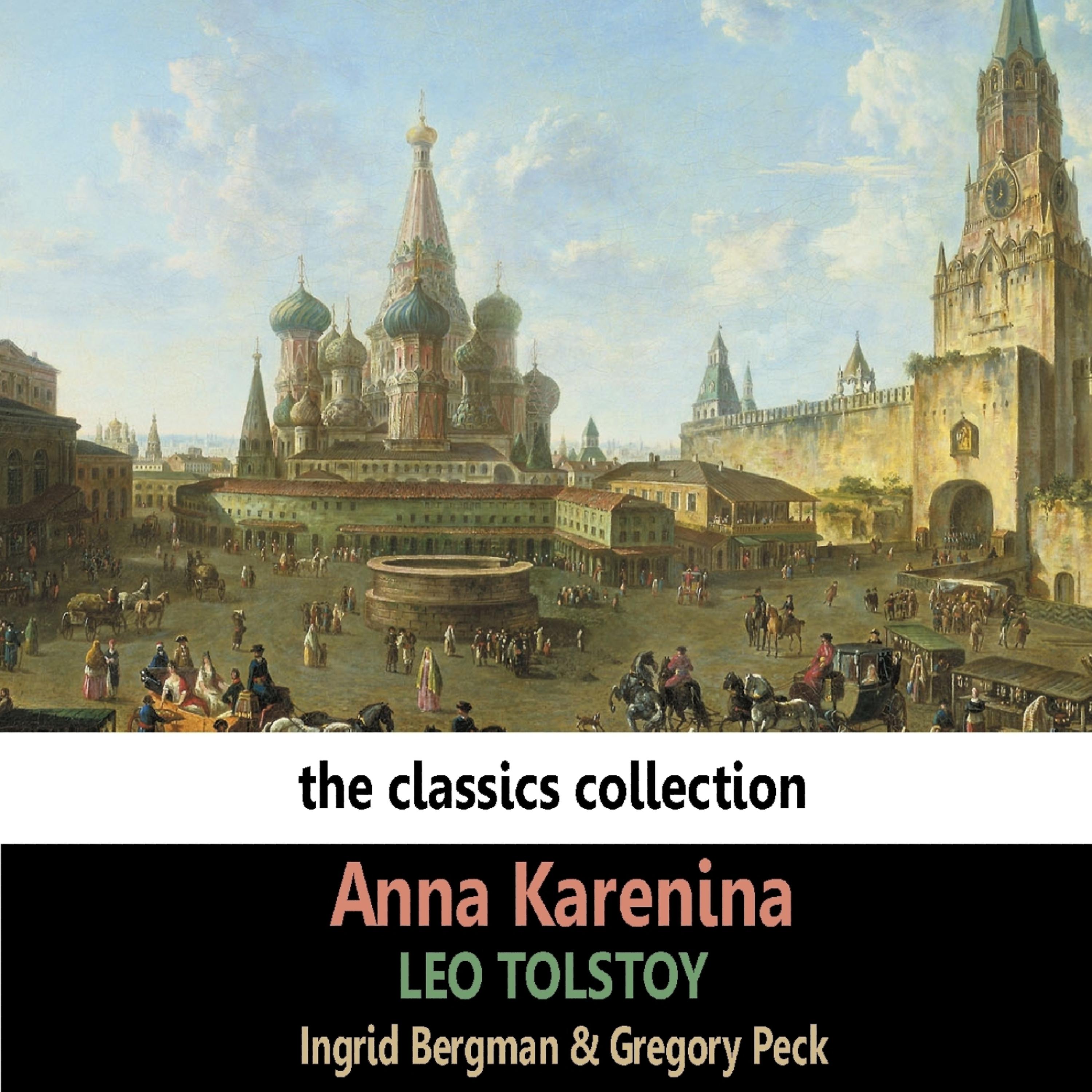 Постер альбома Leo Tolstoy: Anna Karenina