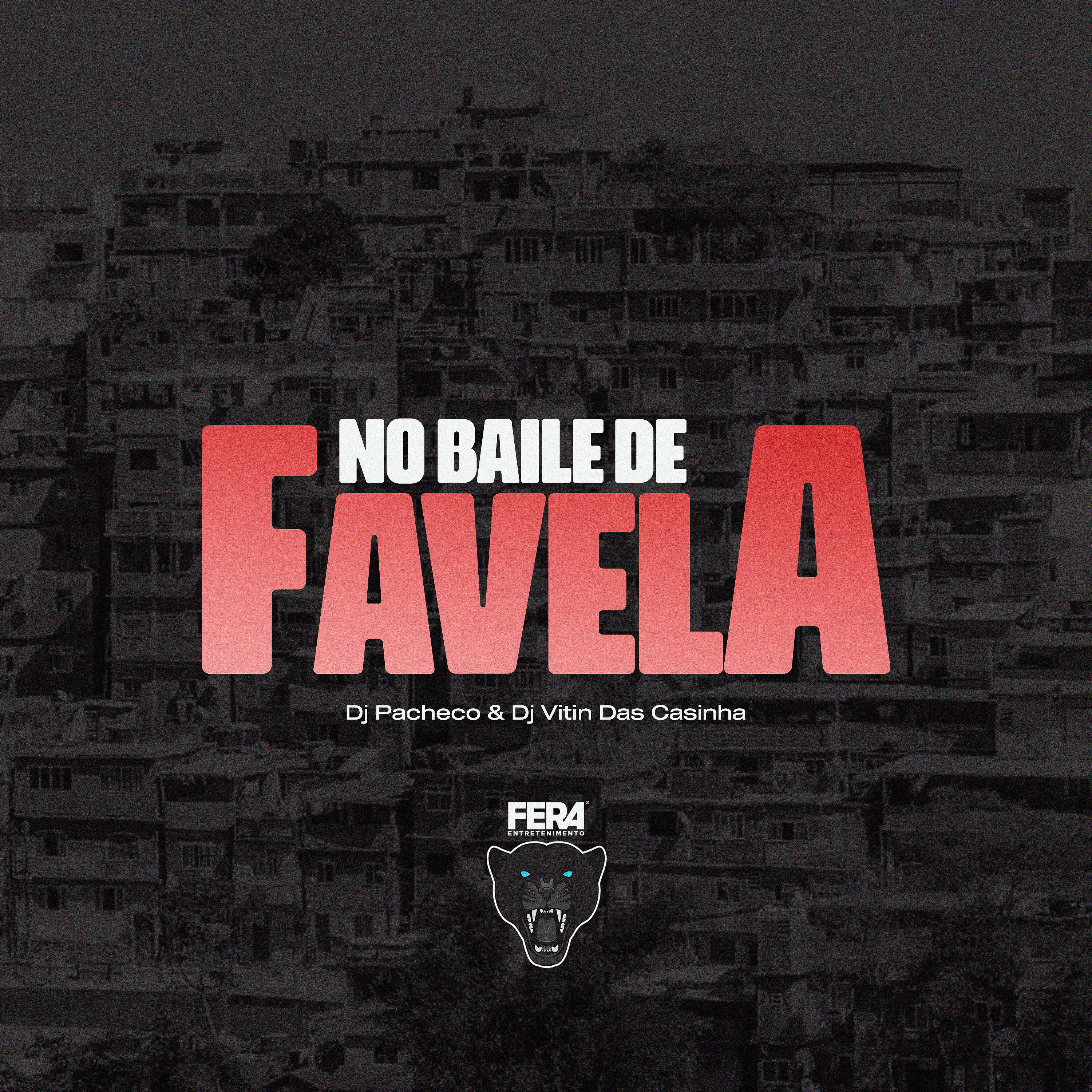 Постер альбома No Baile de Favela