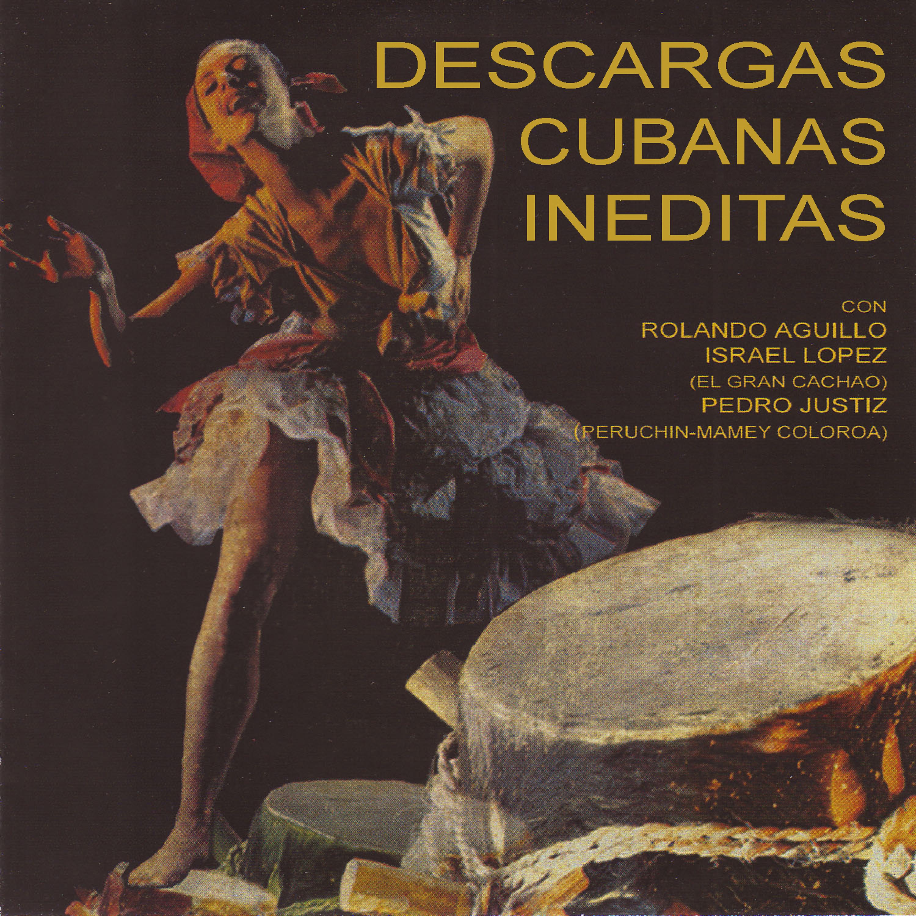 Постер альбома Descargas Cubanas Inéditas