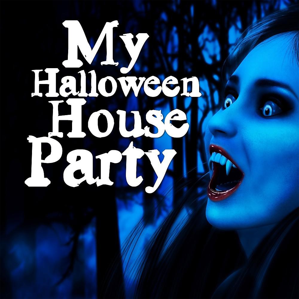 Постер альбома My Halloween House Party