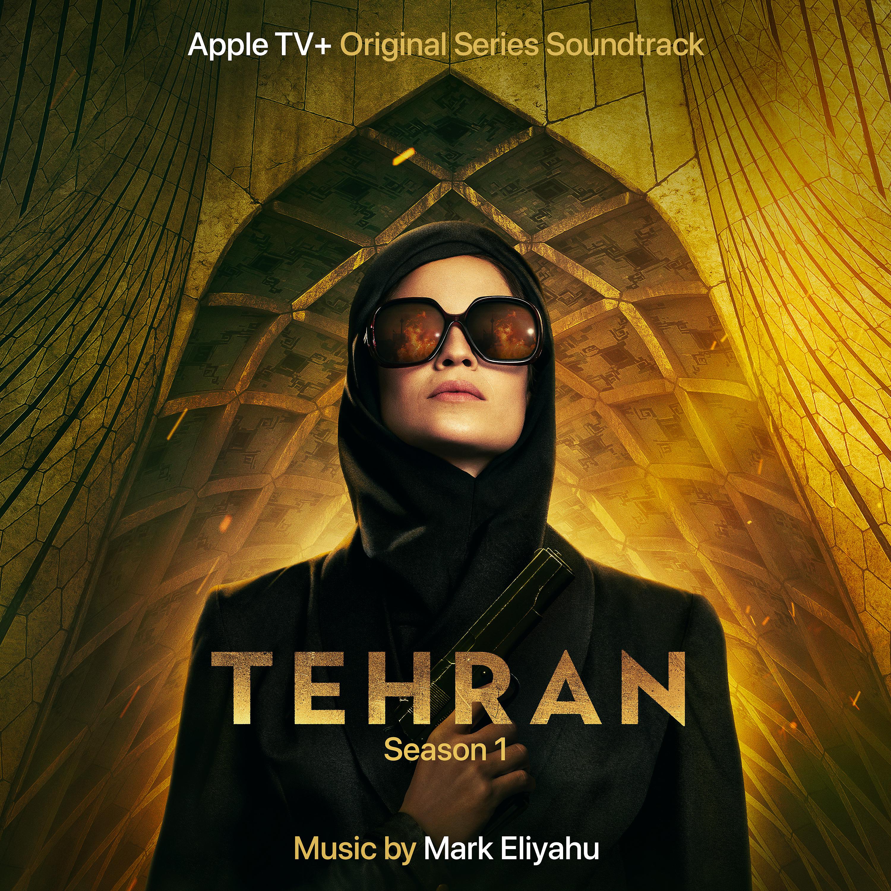 Постер альбома Tehran (Apple TV+ Original Series Soundtrack)