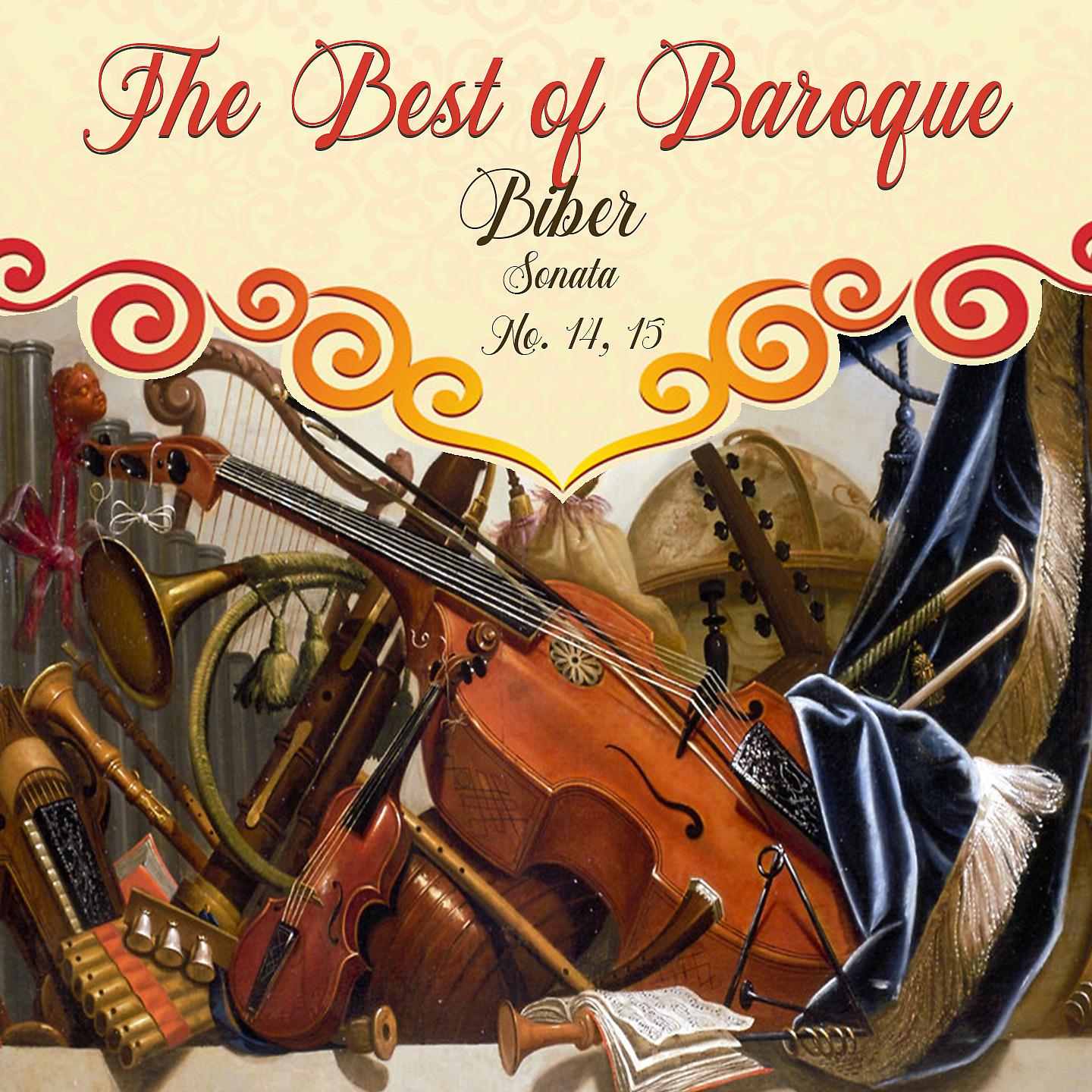 Постер альбома The Best of Baroque, Biber - Sonata No. 14, 15