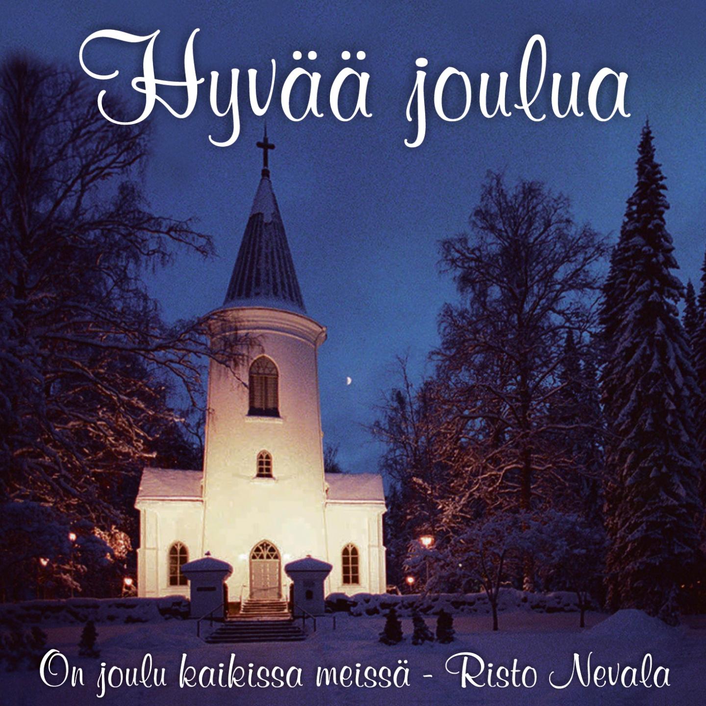 Постер альбома Hyvää joulua-On joulu kaikissa meissä