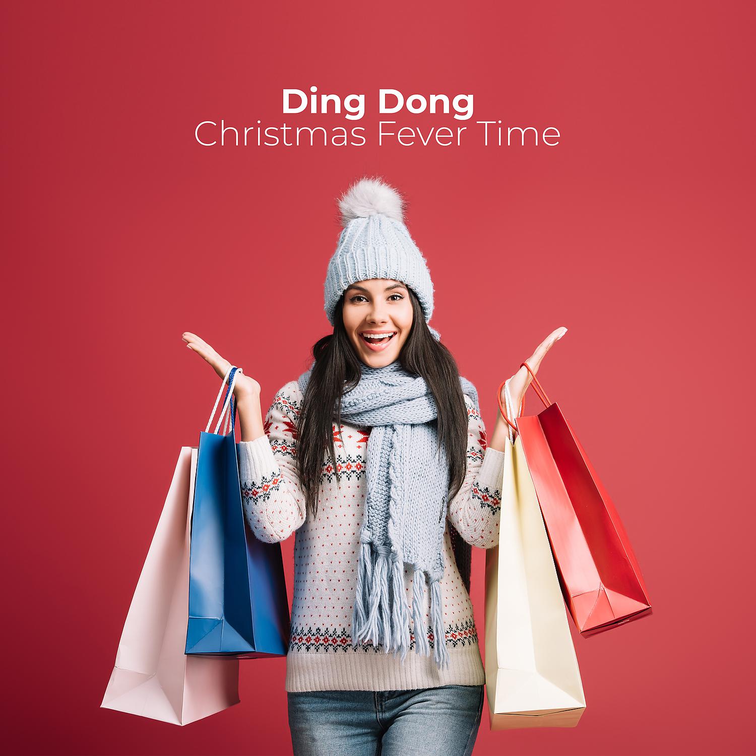 Постер альбома Ding Dong - Christmas Fever Time