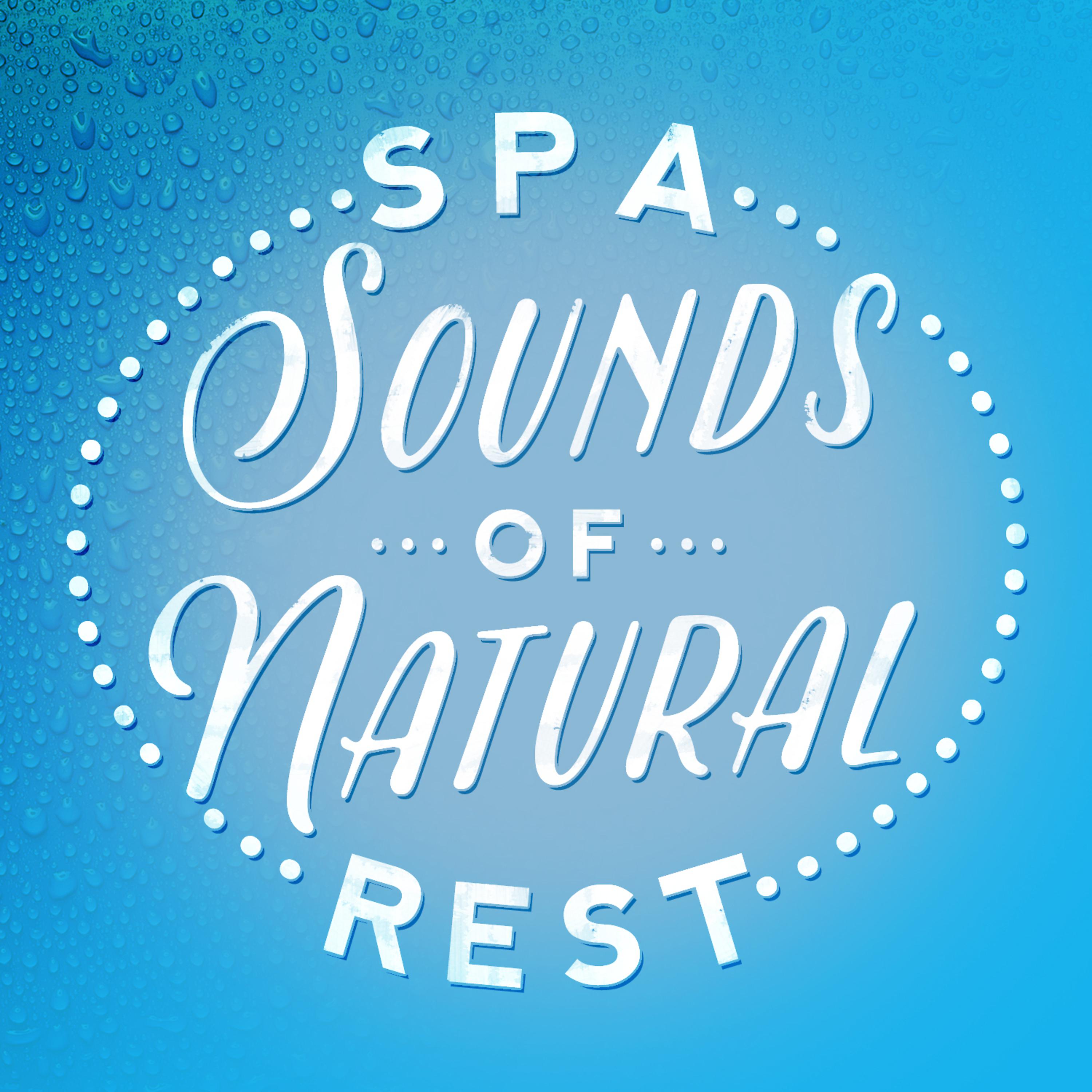 Постер альбома Spa Sounds of Natural Rest