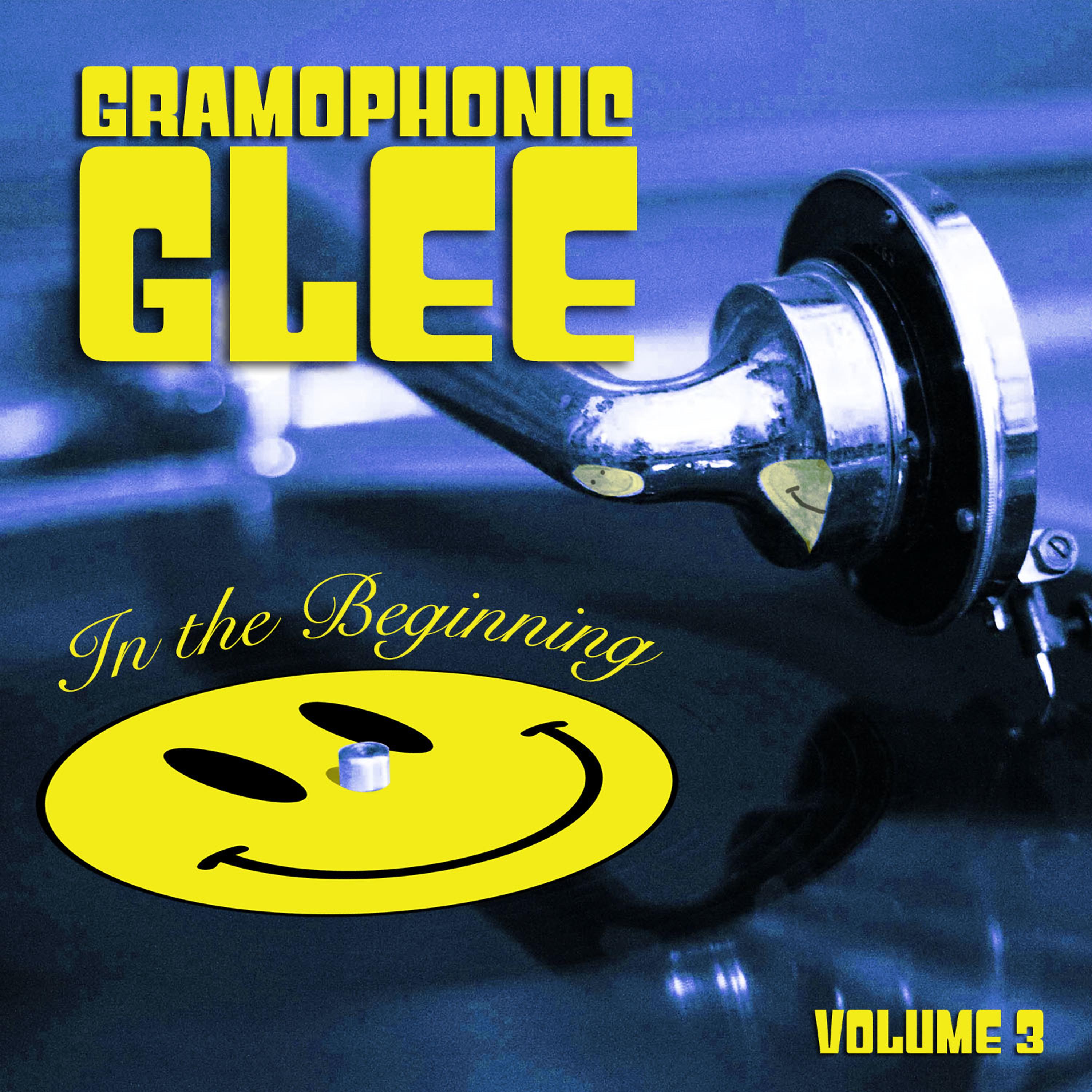 Постер альбома Gramophonic Glee, Vol. 3