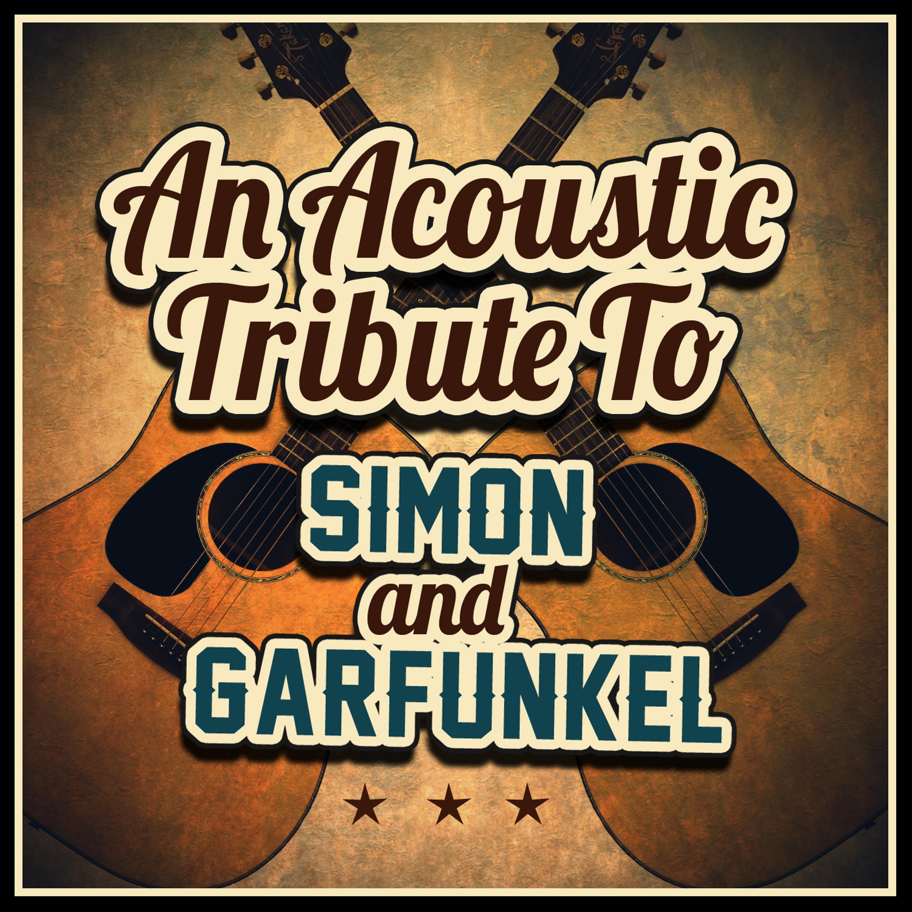 Постер альбома An Acoustic Tribute to Simon & Garfunkel