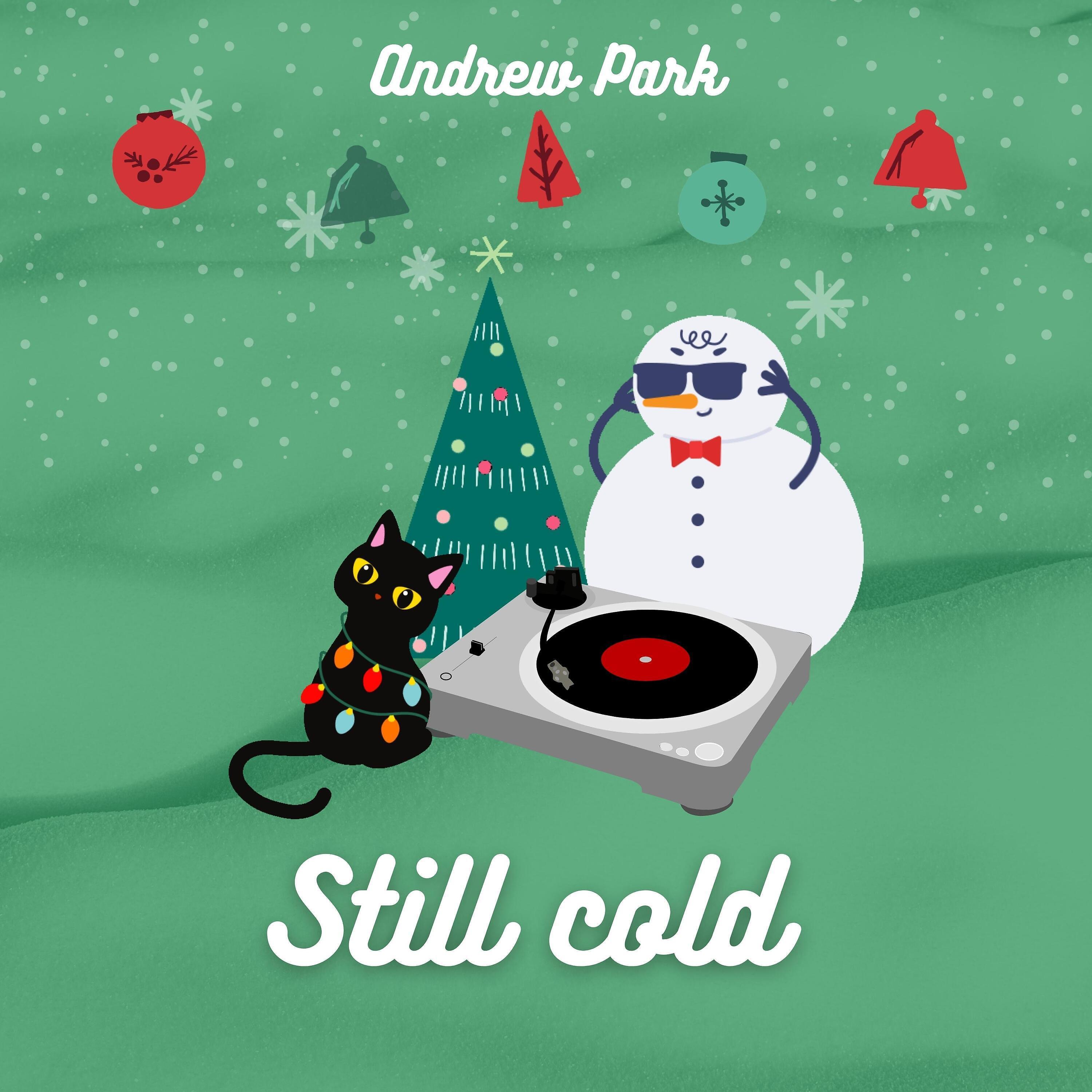 Постер альбома Still Cold