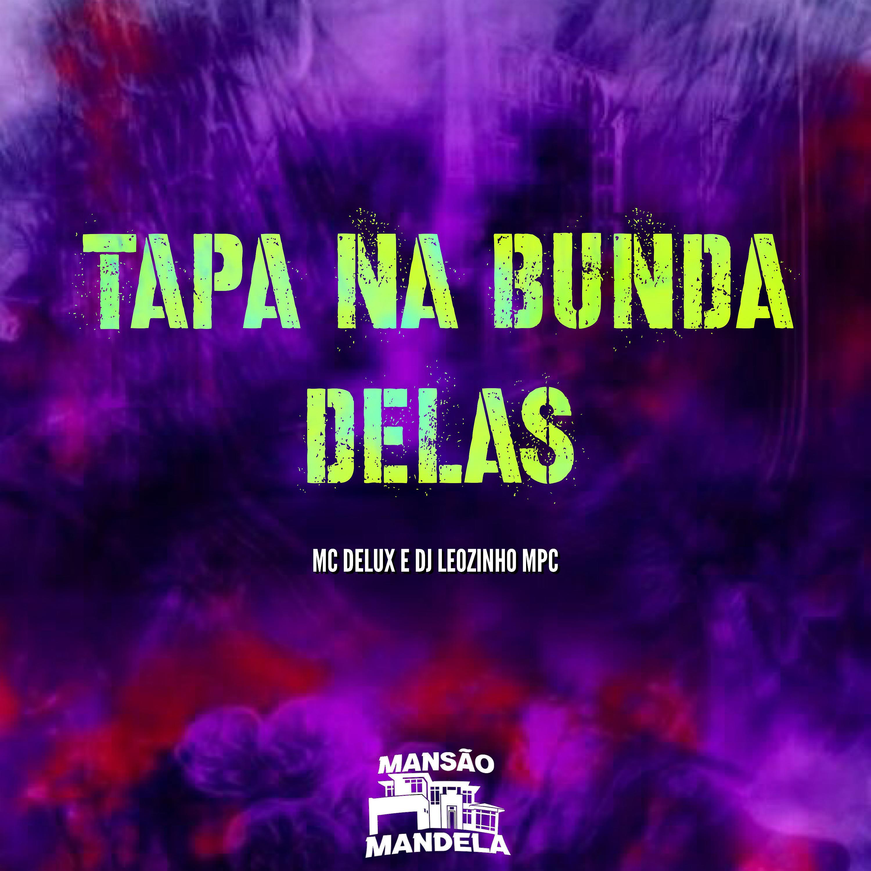 Постер альбома Tapa na Bunda Delas