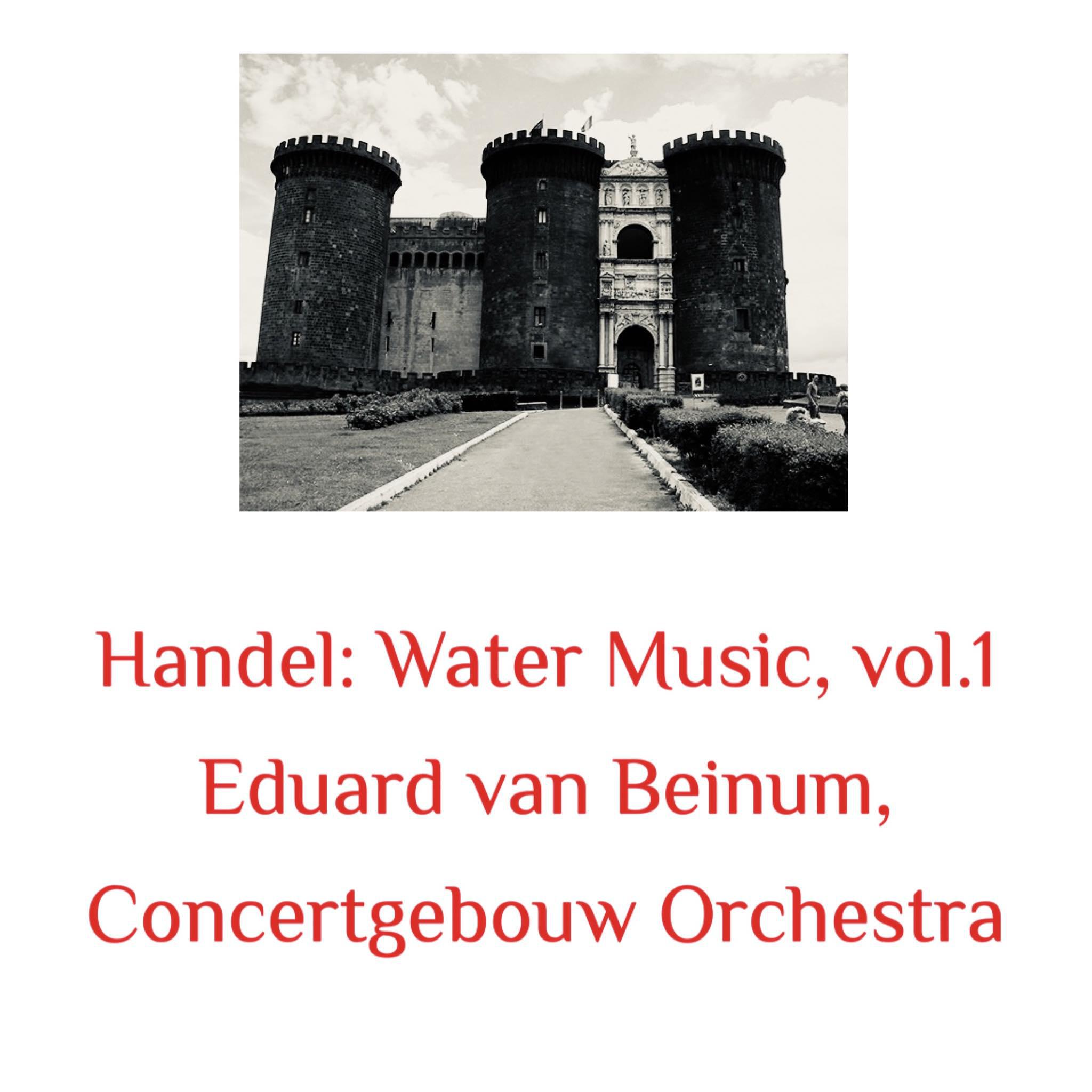 Постер альбома Handel: Water Music, Vol. 1