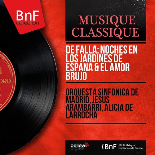Постер альбома De Falla: Noches en los Jardines de España & El Amor Brujo (Mono Version)