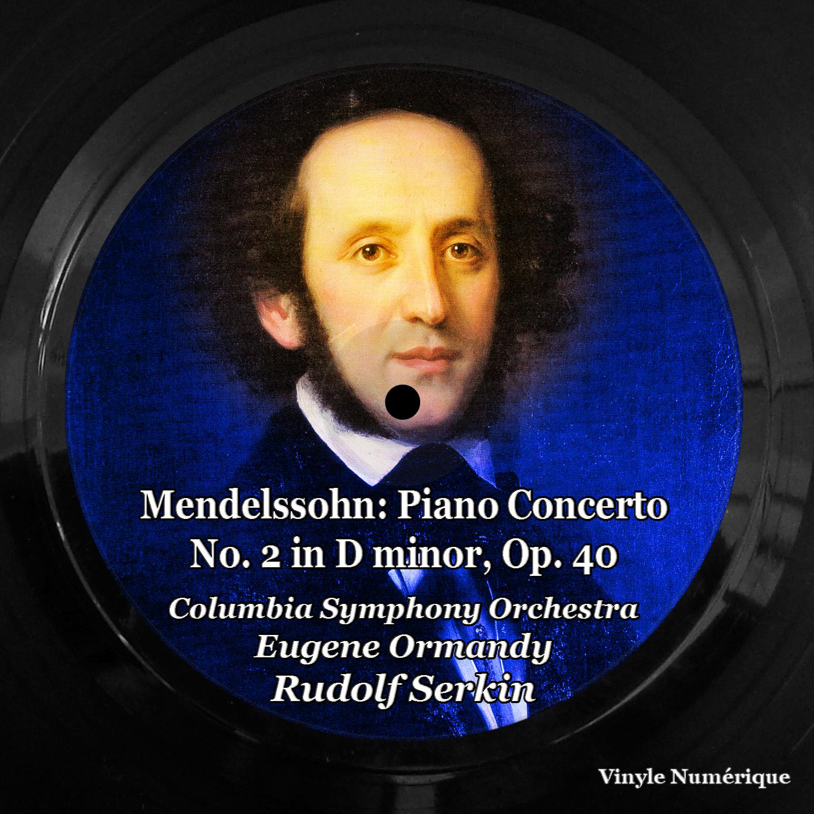 Постер альбома Mendelssohn: Piano Concerto No. 2 in D Minor, Op. 40