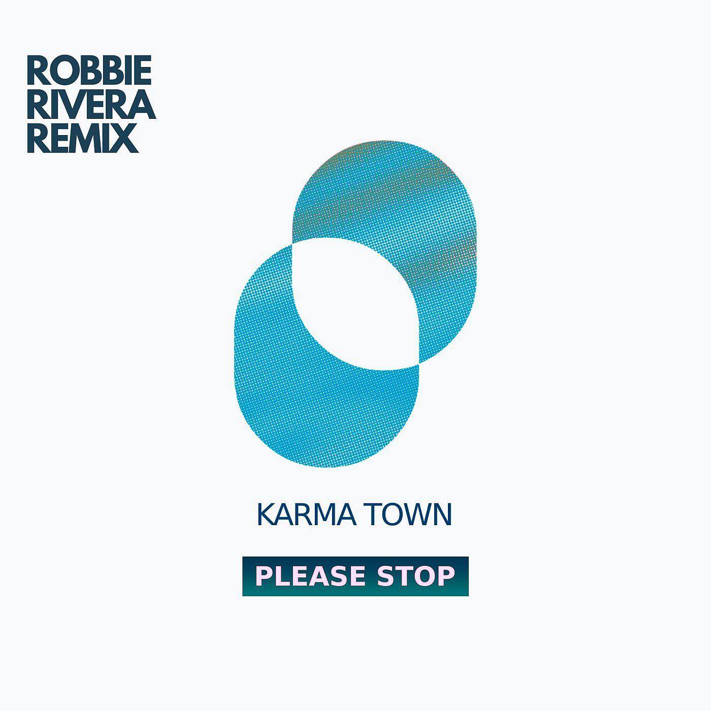 Постер альбома Please Stop - Robbie Rivera Remix