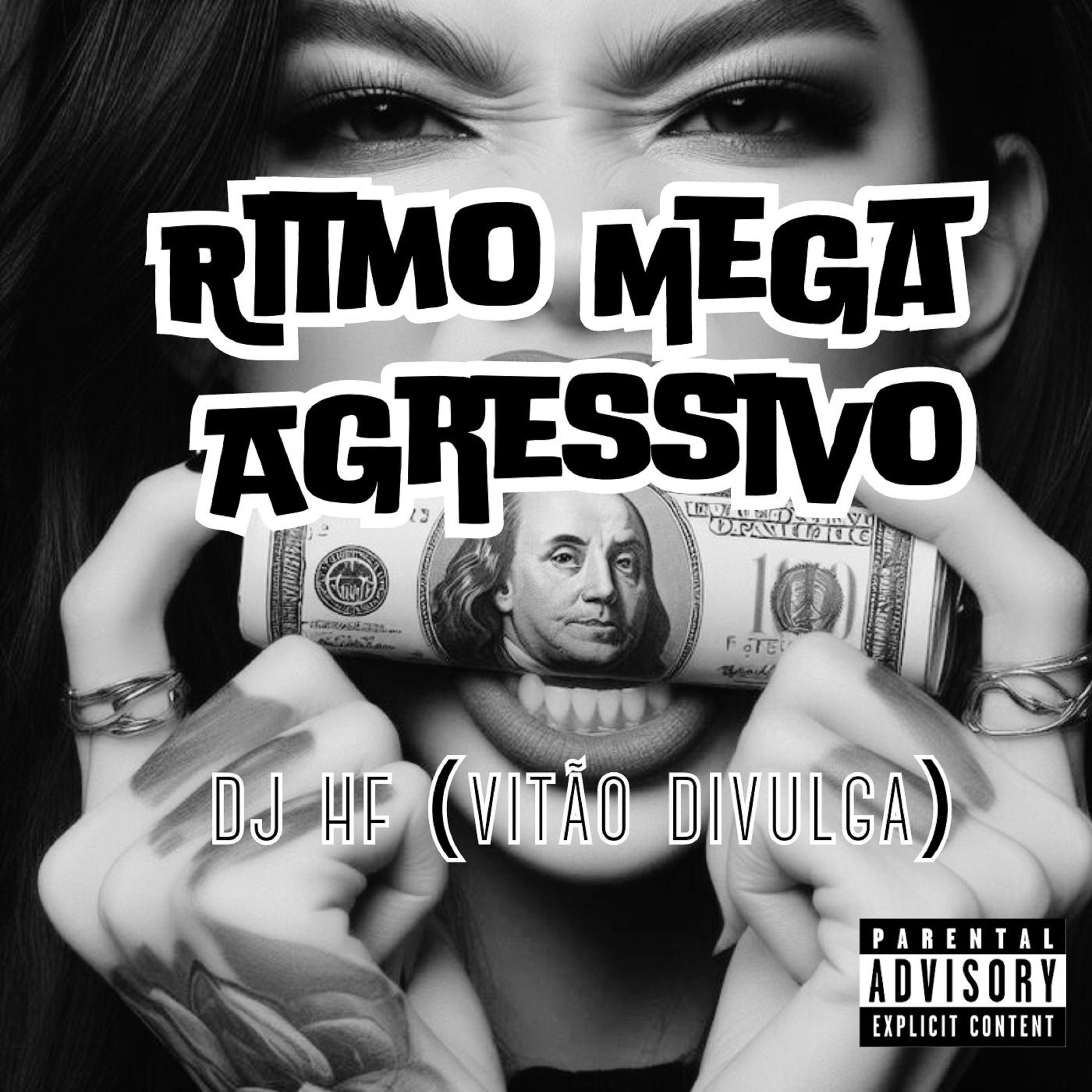 Постер альбома Ritmo Mega Agressivo