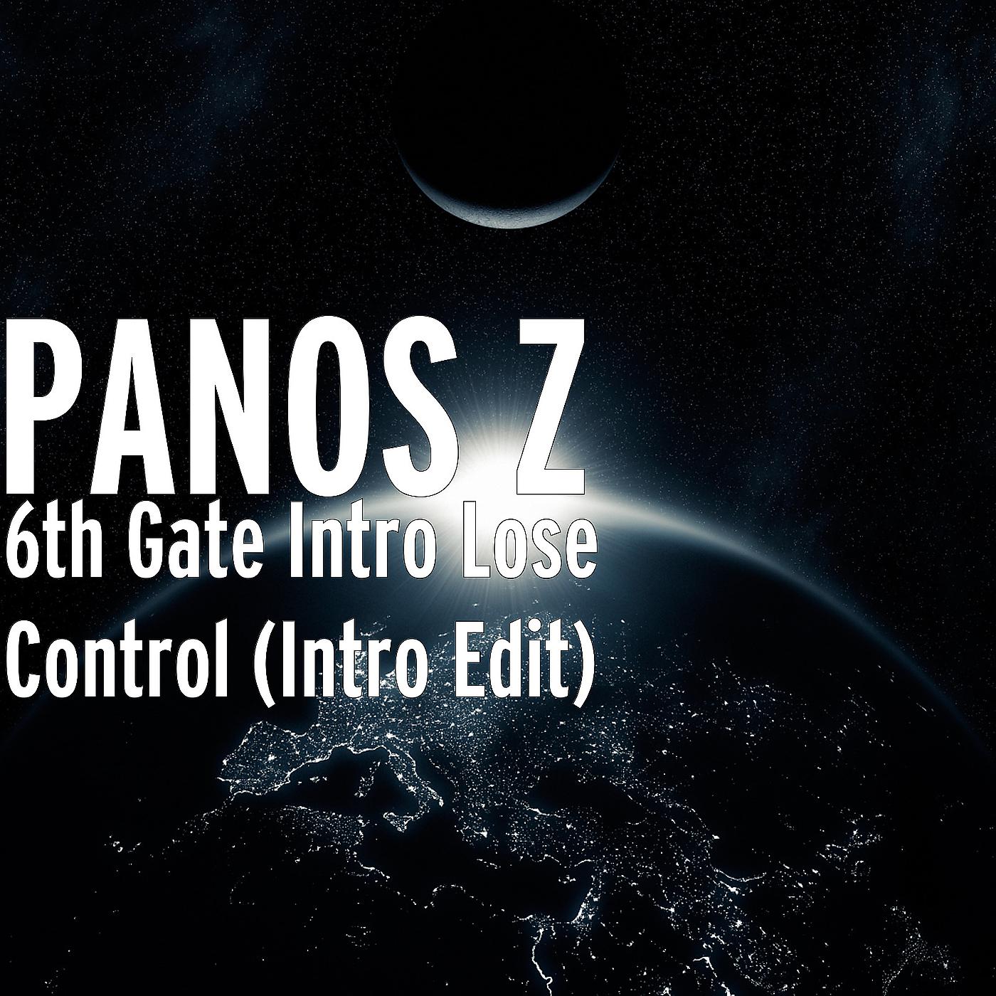 Постер альбома 6th Gate Intro Lose Control (Intro Edit)