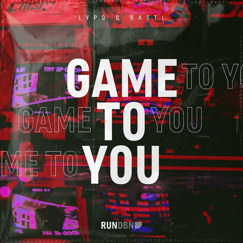 Постер альбома Game to You