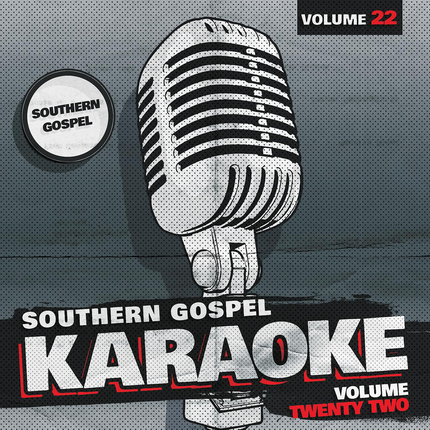 Постер альбома Southern Gospel Karaoke, vol. 22