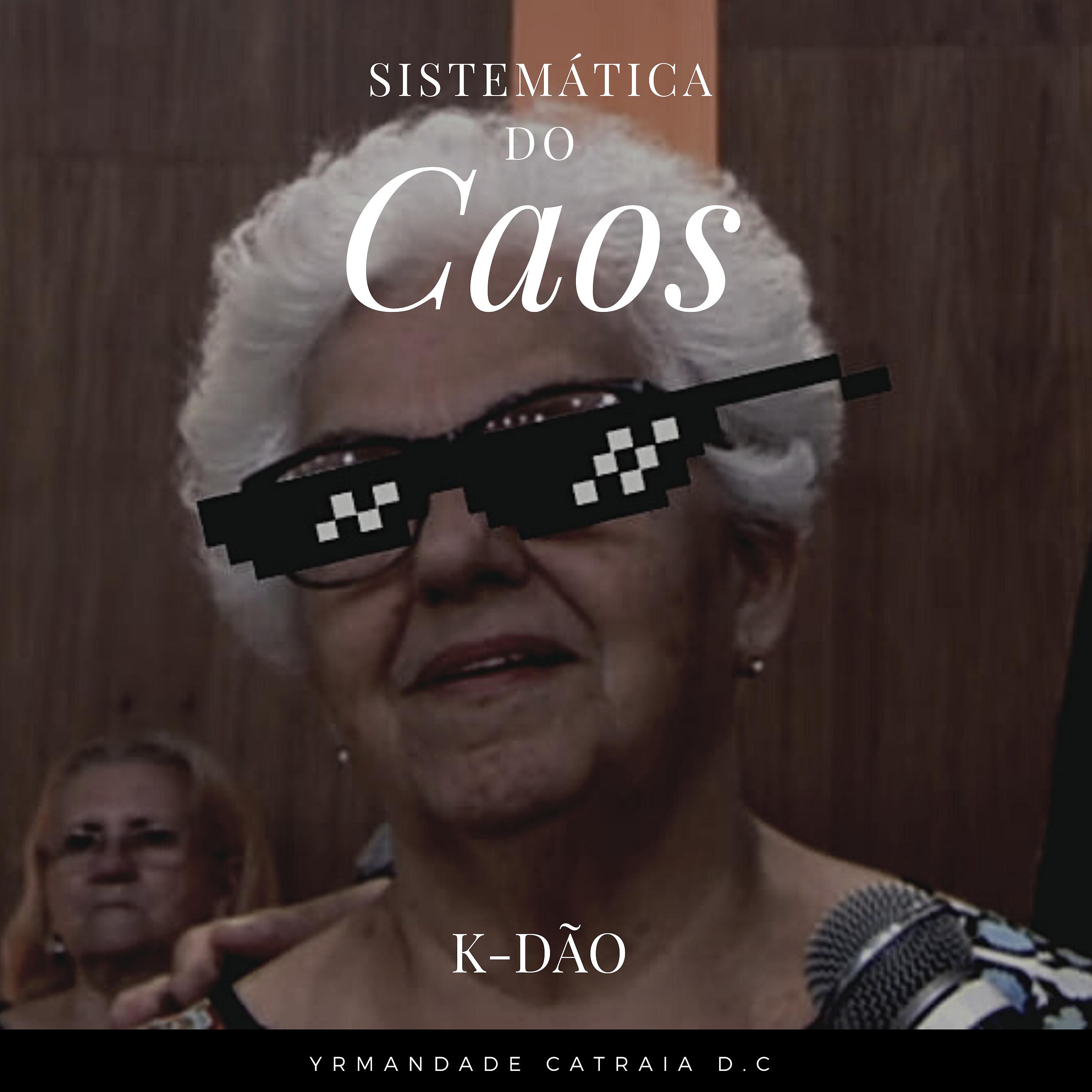 Постер альбома Sistemática do Caos