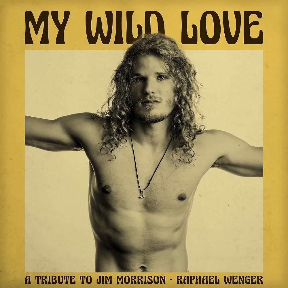 Постер альбома My Wild Love