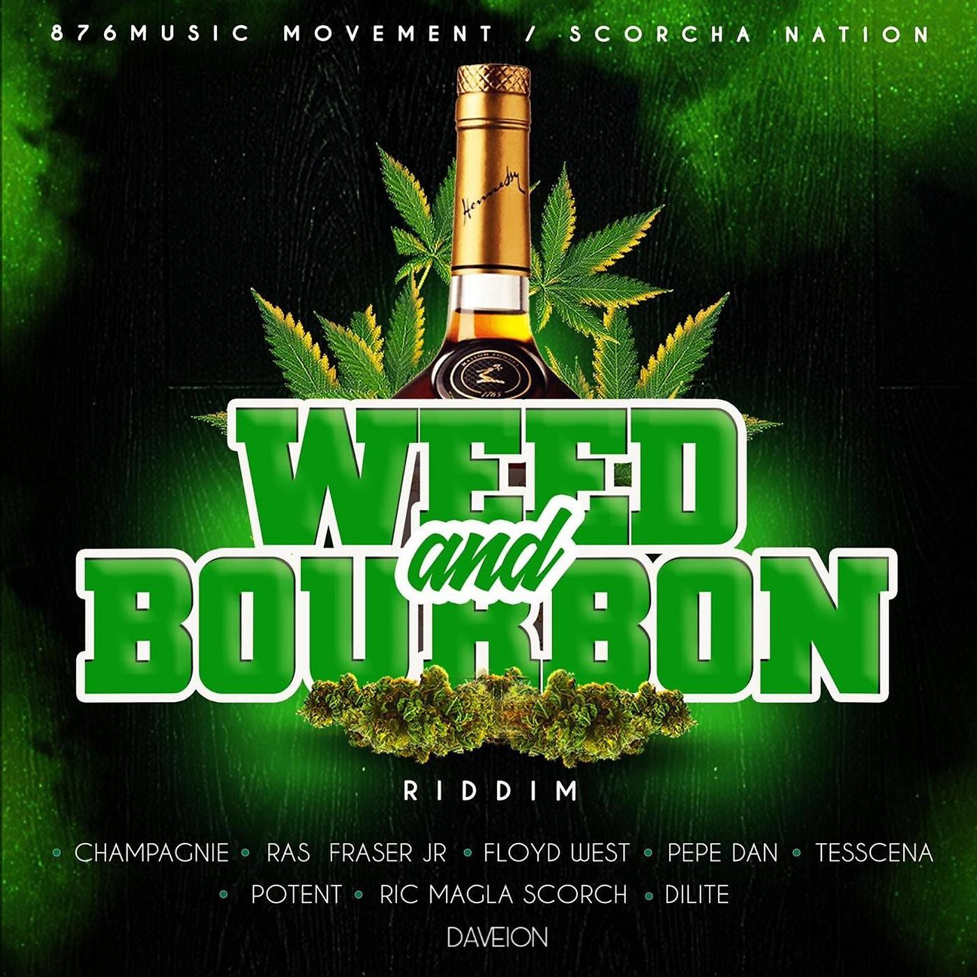 Постер альбома Weed and Bourbon (Riddim)