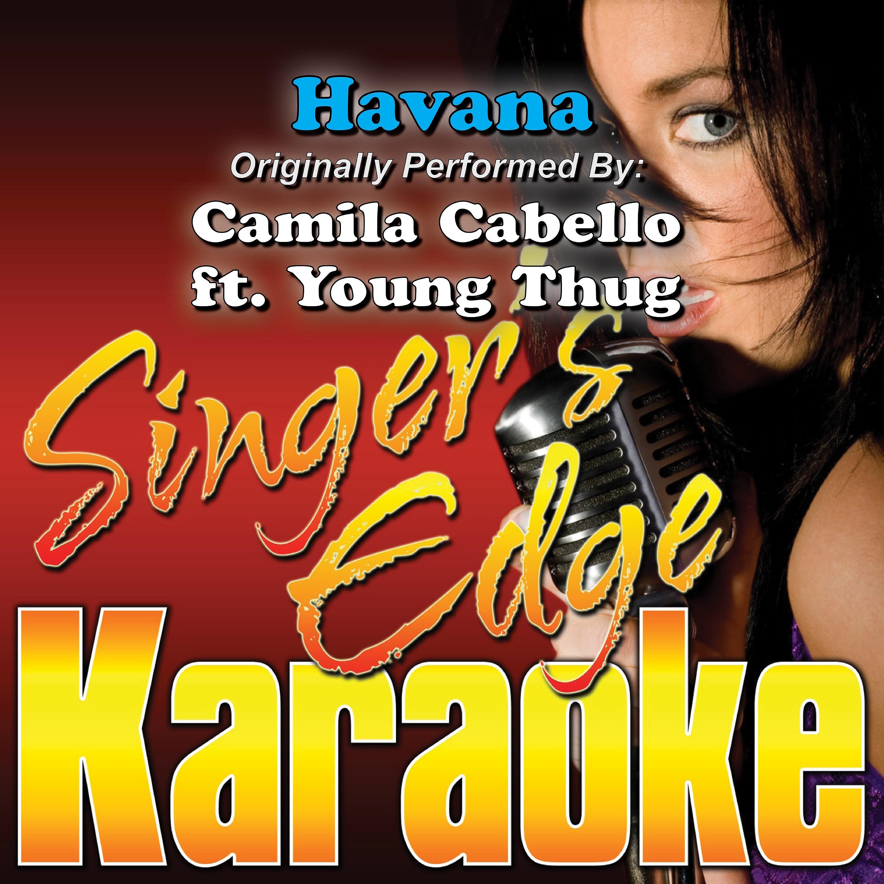 Постер альбома Havana (Originally Performed by Camila Cabello & Young Thug) [Karaoke Version]