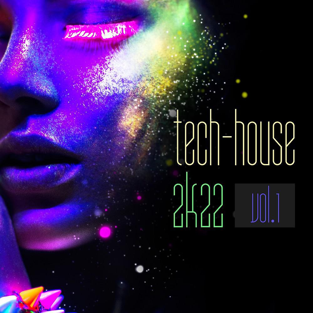 Постер альбома Tech-House 2k22, Vol. 1