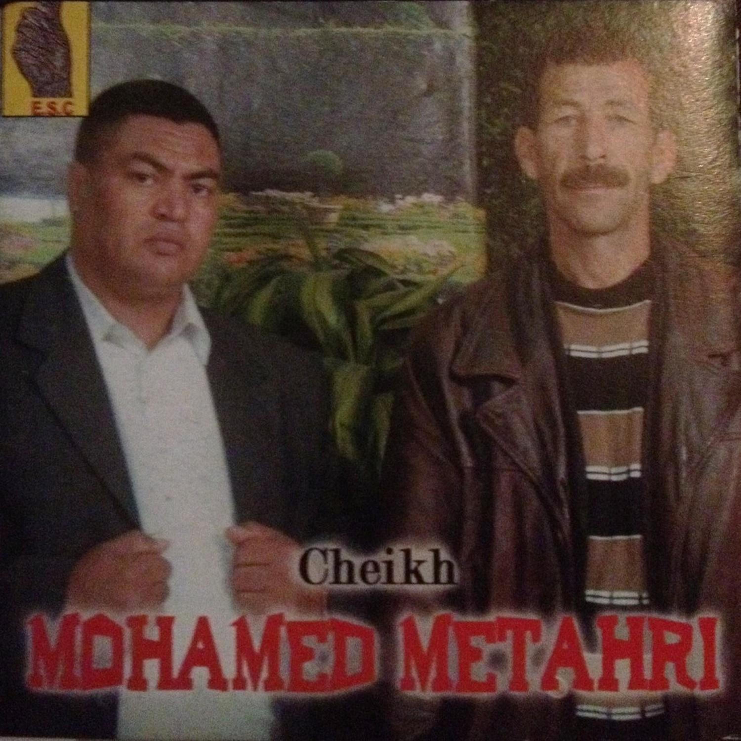 Постер альбома Cheikh Mohamed Metahri