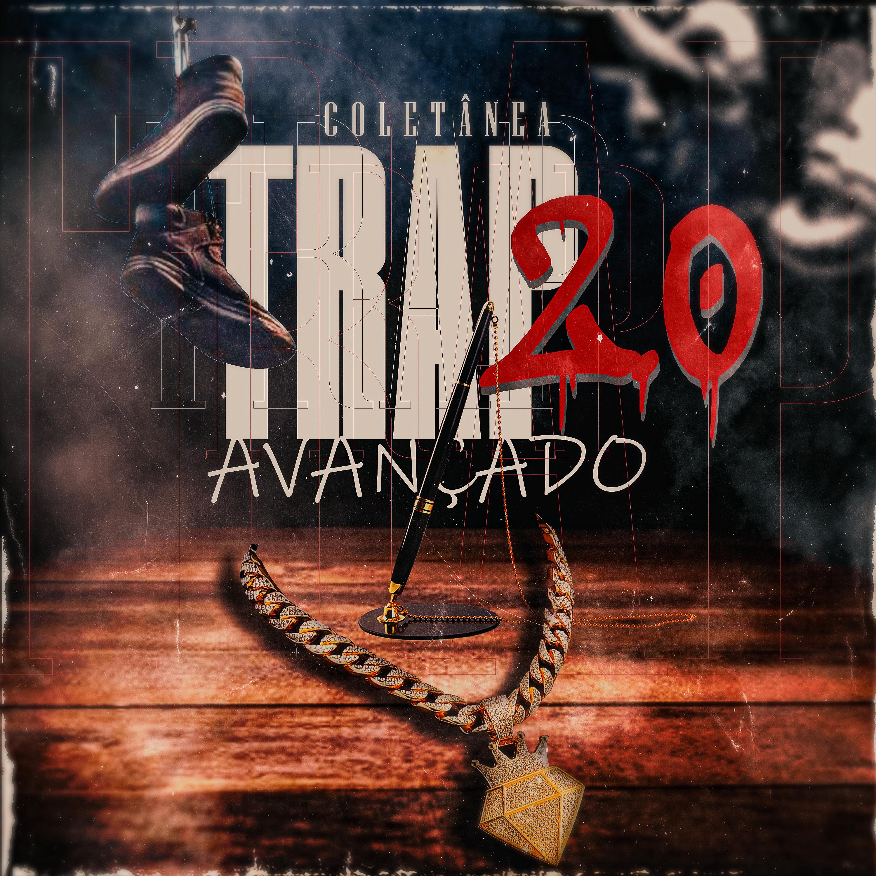 Постер альбома Coletânea Trap Avançado 2.0