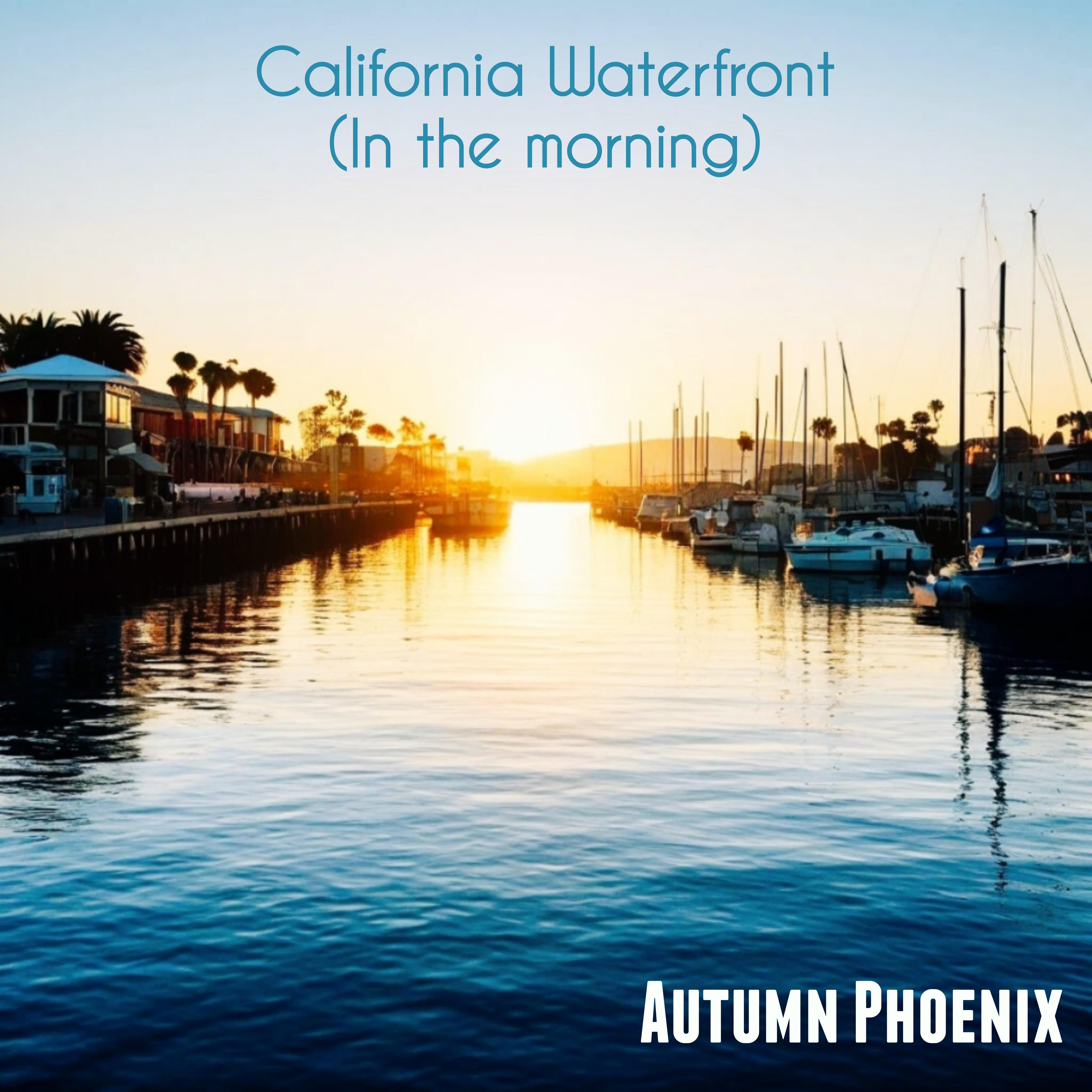 Постер альбома California Waterfront (in the Morning)