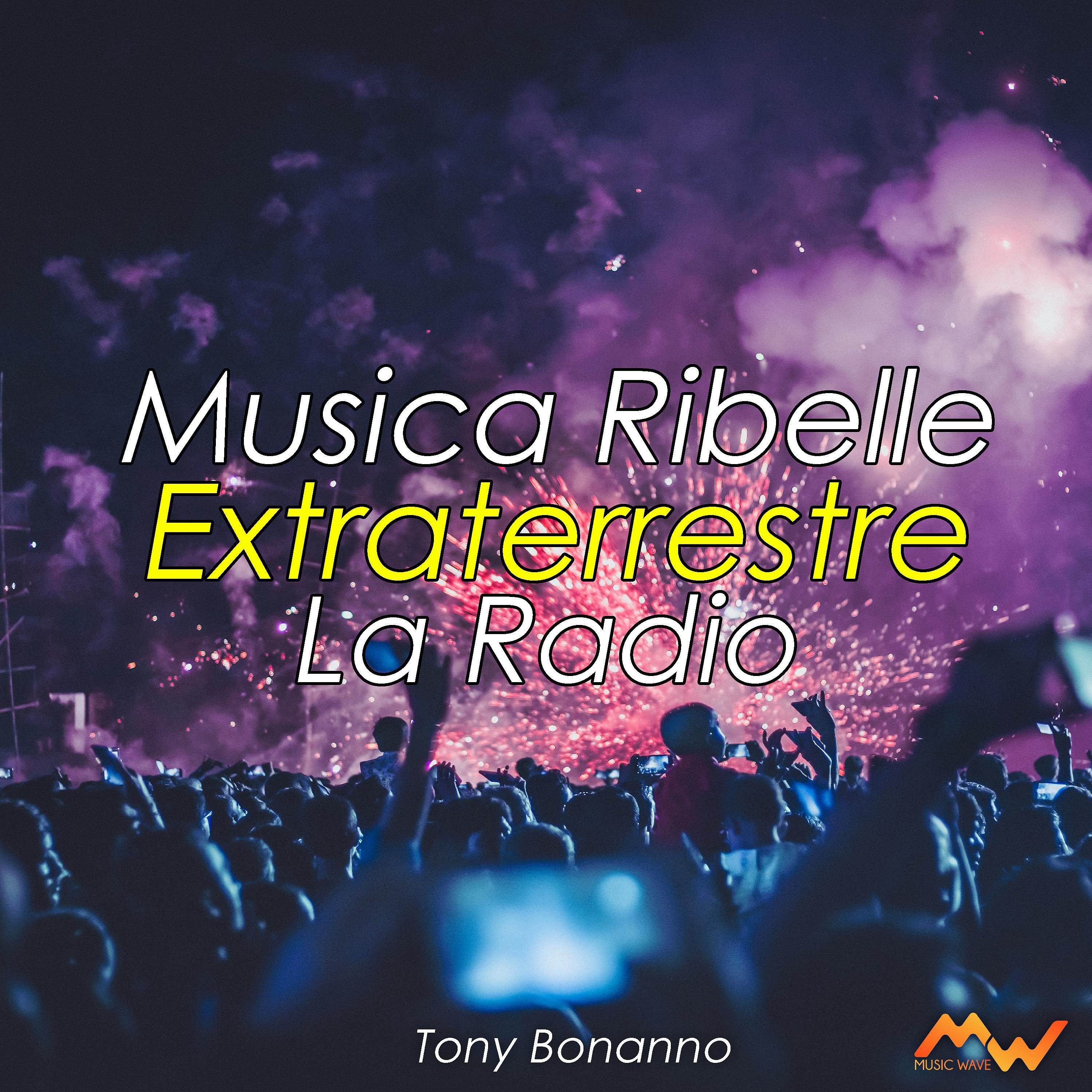 Постер альбома Musica ribelle / Extraterrestre / La radio