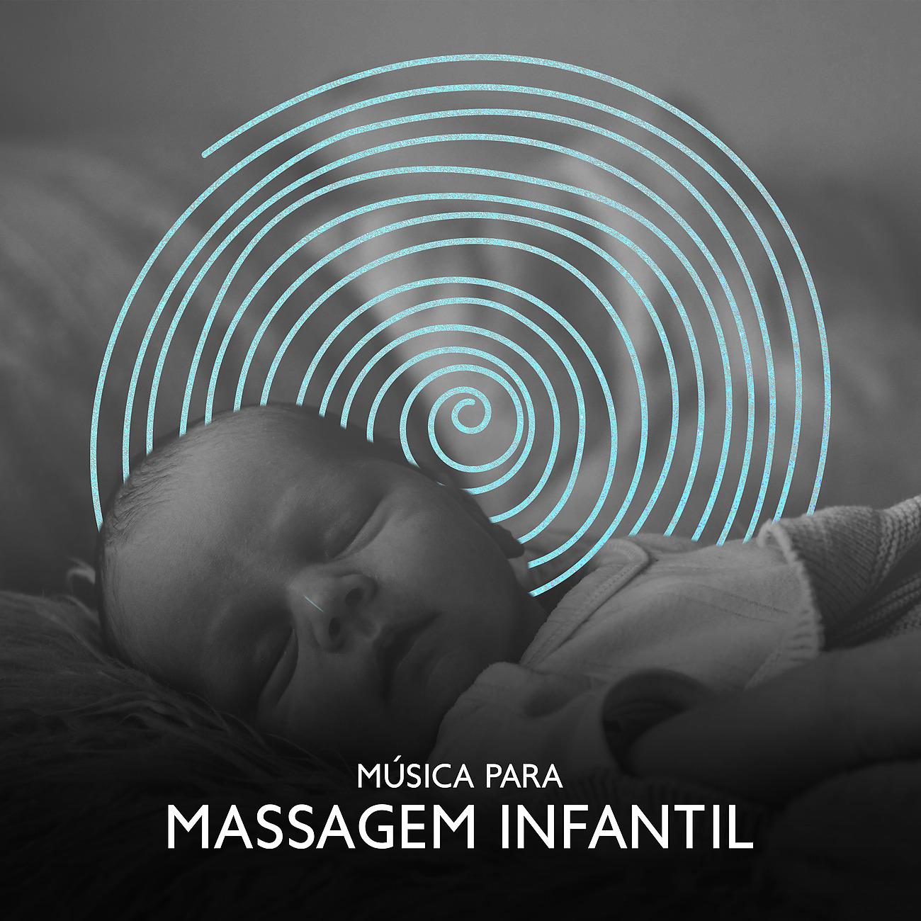 Постер альбома Música para Massagem Infantil