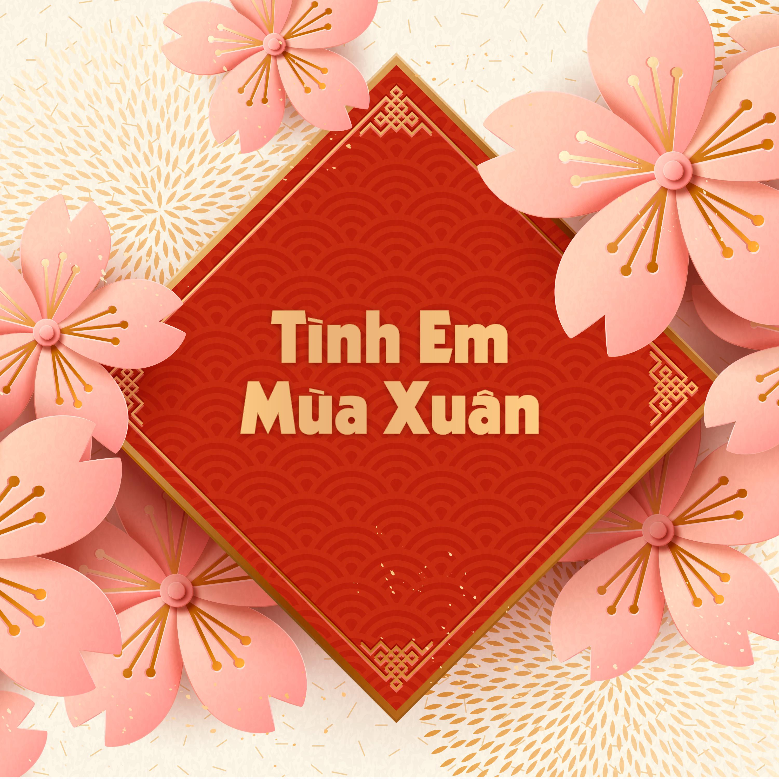 Постер альбома Tình Em Mùa Xuân