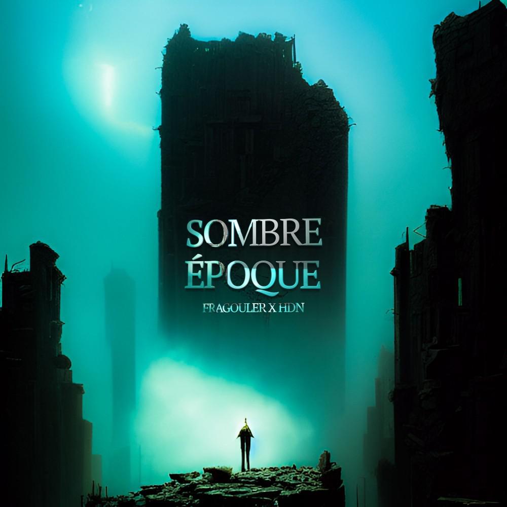 Постер альбома Sombre époque