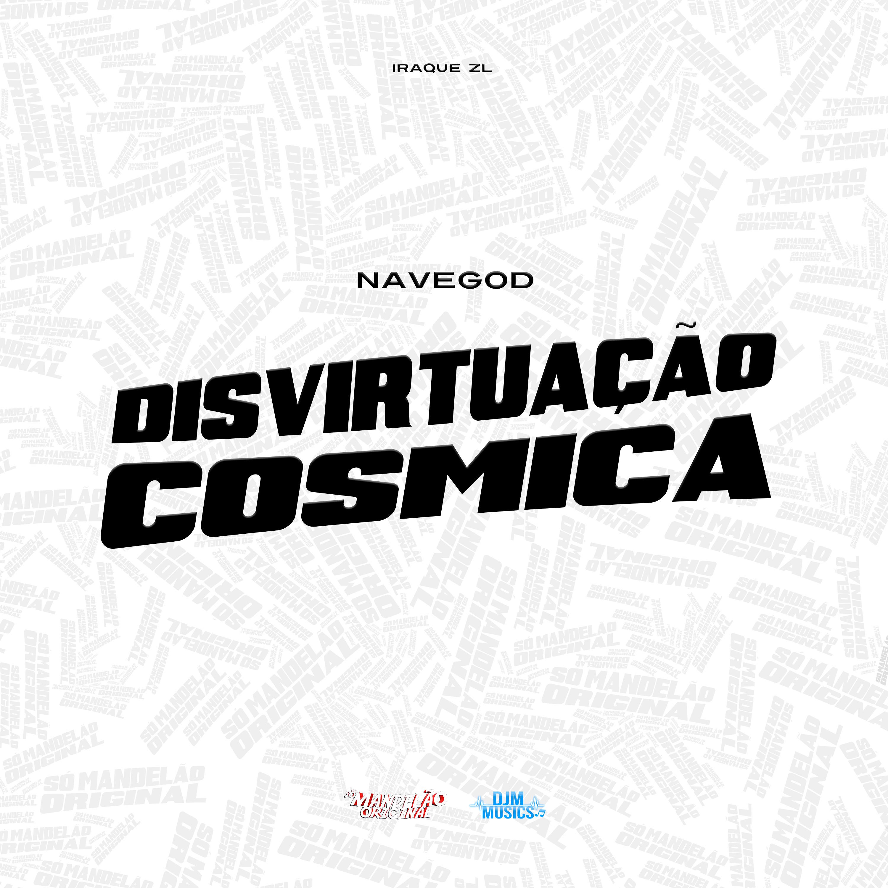 Постер альбома Disvirtuaçao Cósmica
