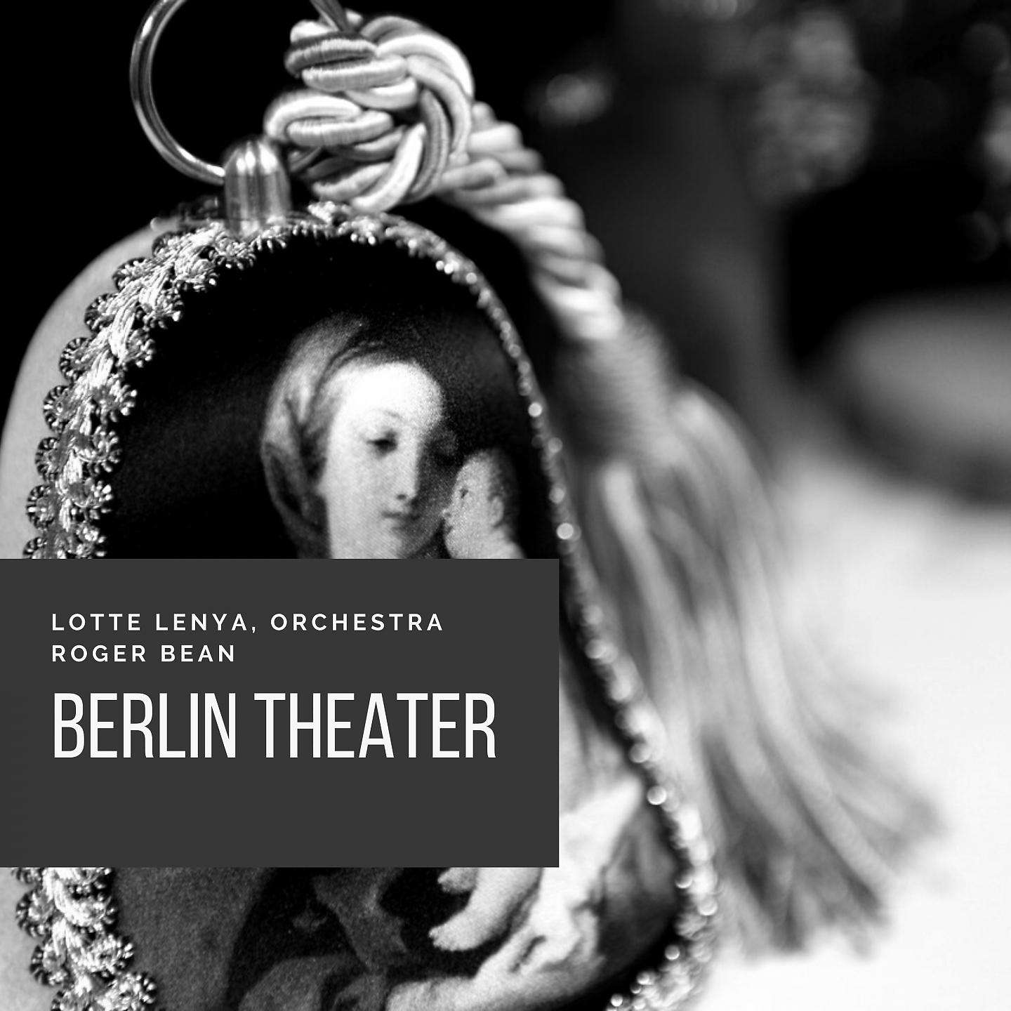 Постер альбома Berlin Theater