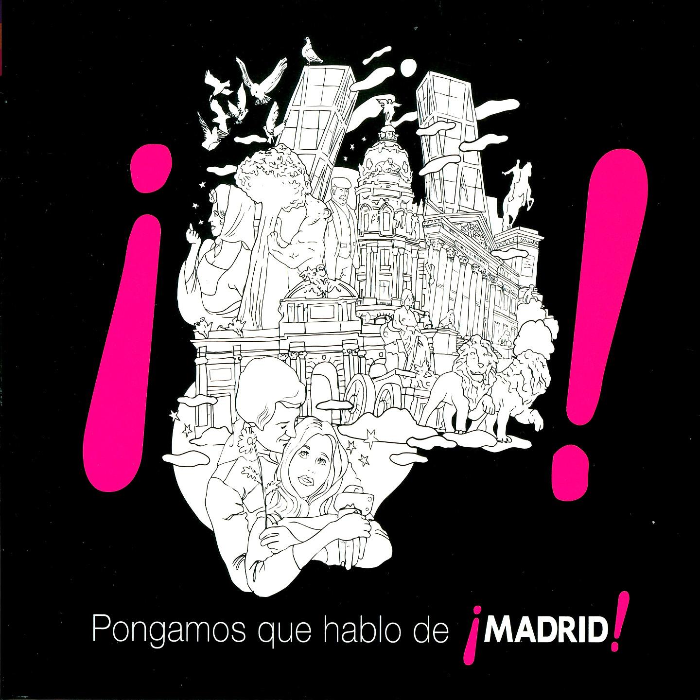 Постер альбома Pongamos Que Hablo de Madrid