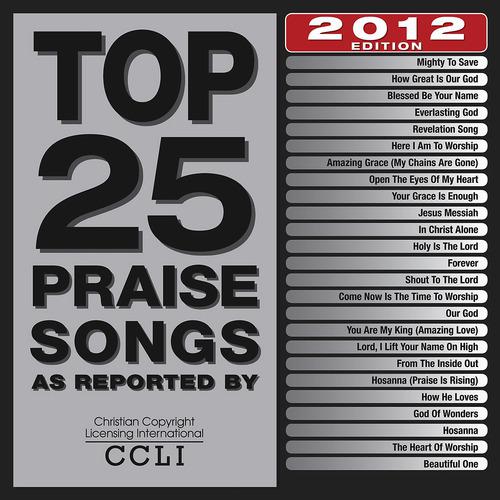 Постер альбома Top 25 Praise Songs (2012 Edition)
