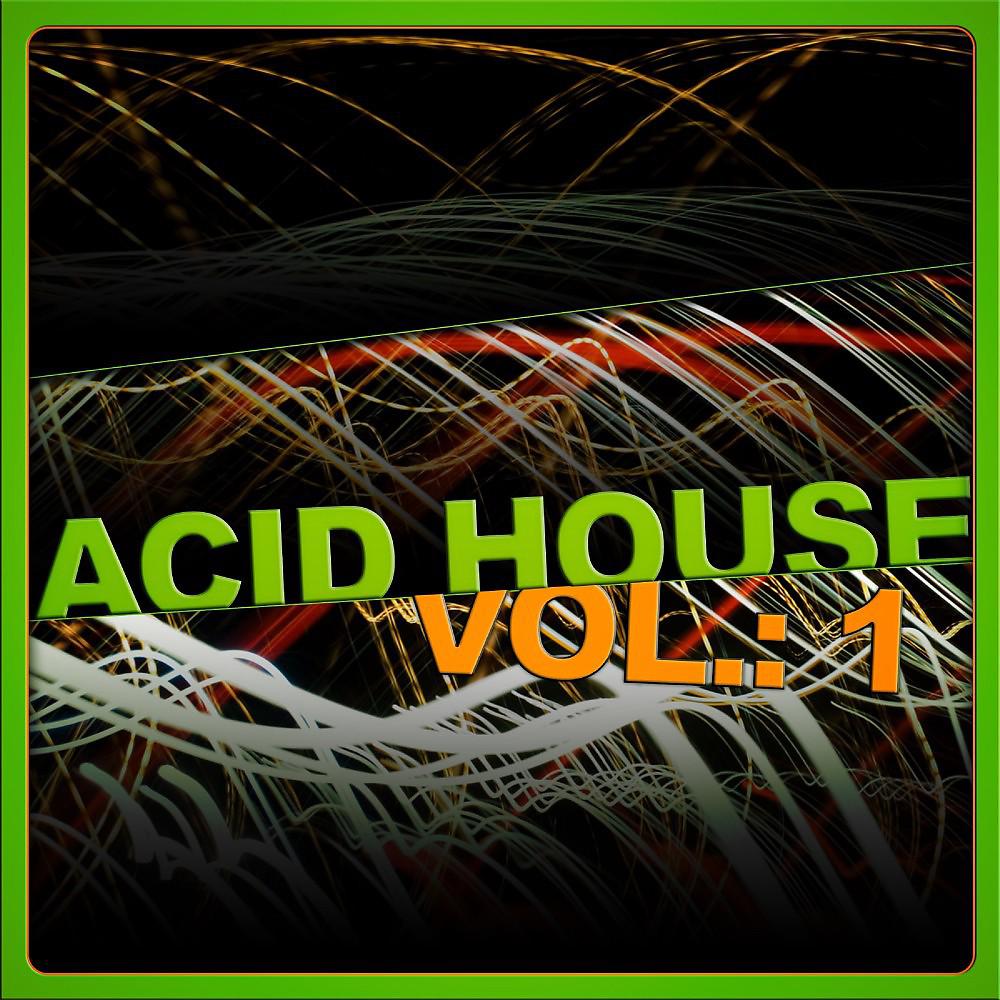Постер альбома Acid House Vol.: 1
