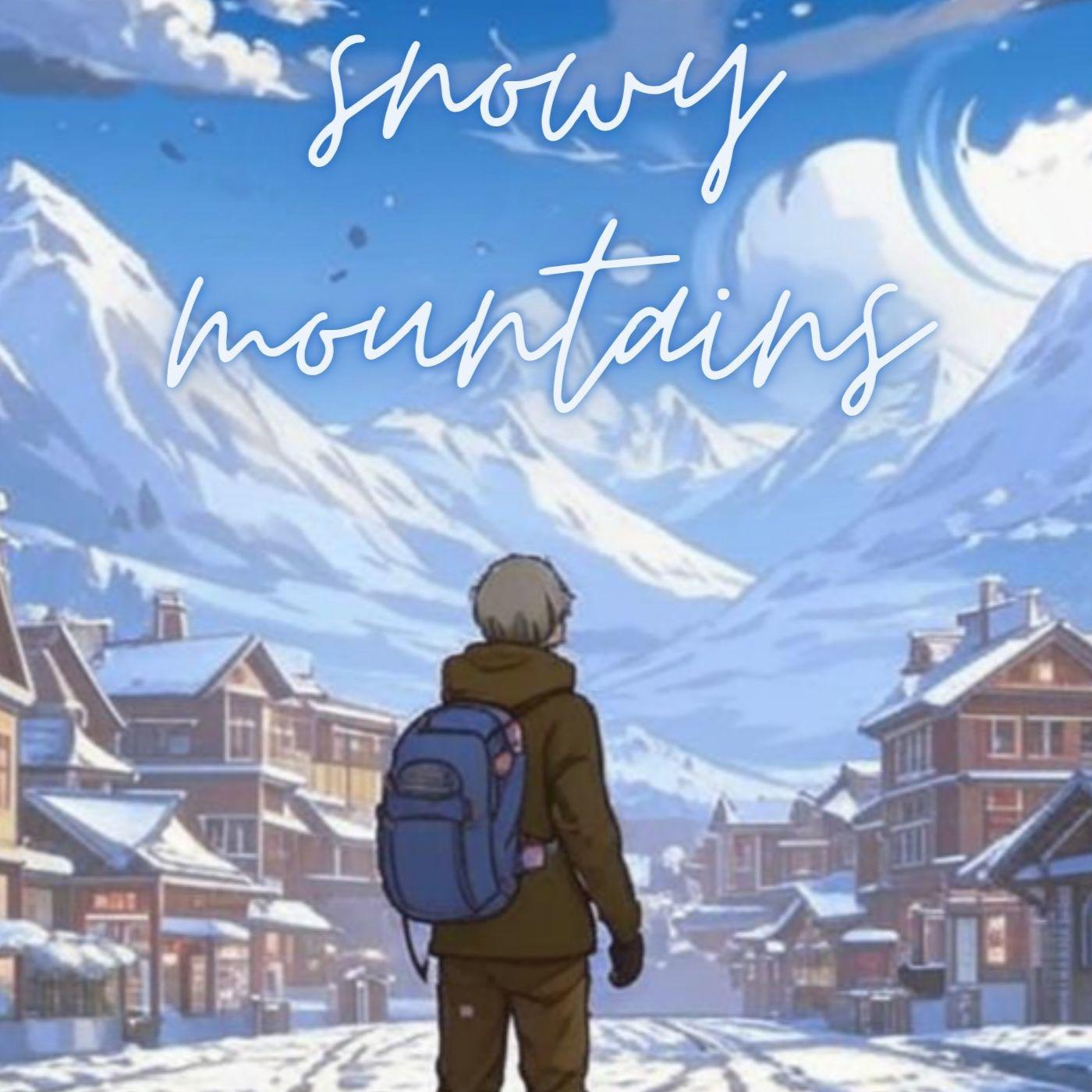 Постер альбома Snowy Mountains