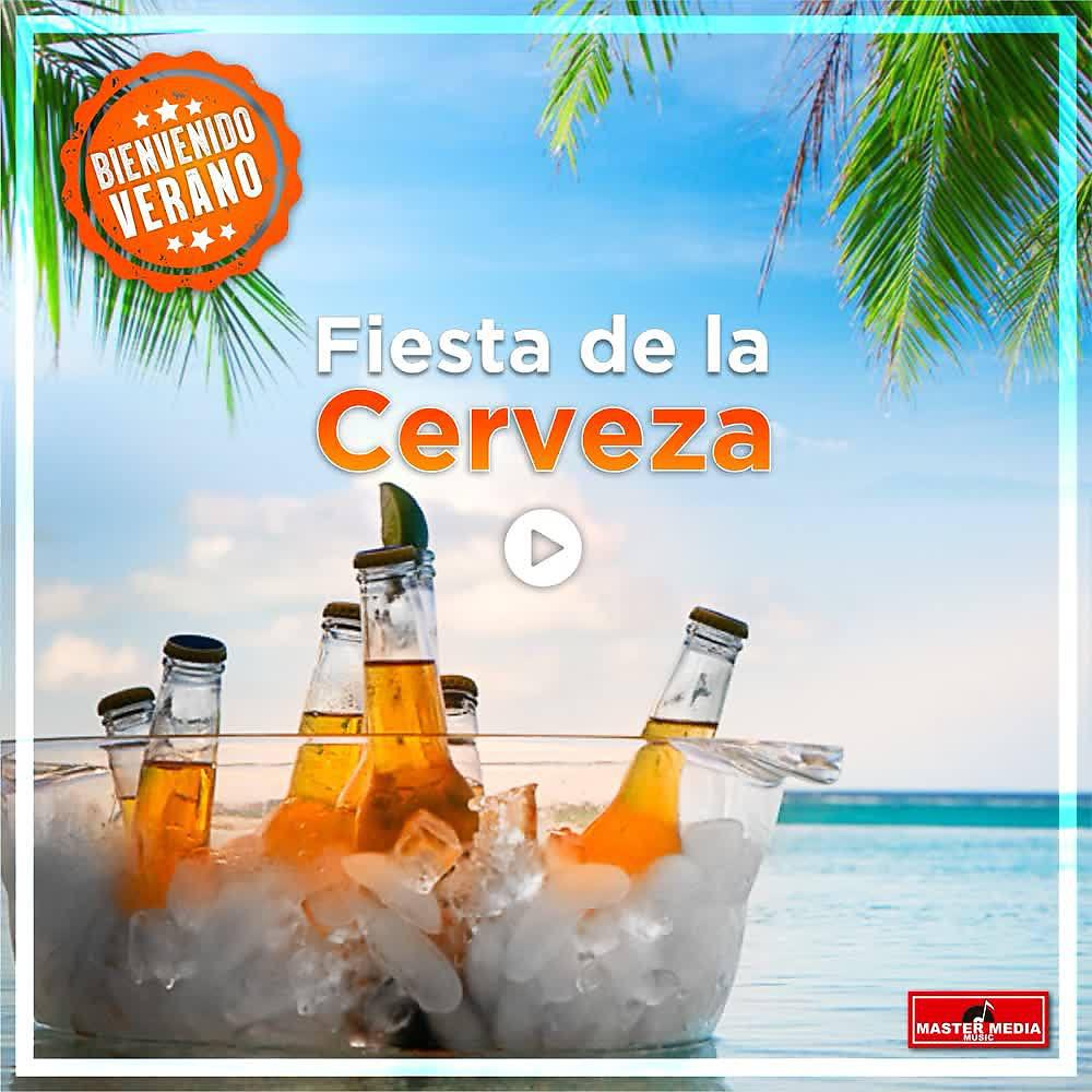 Постер альбома Fiesta de la Cerveza