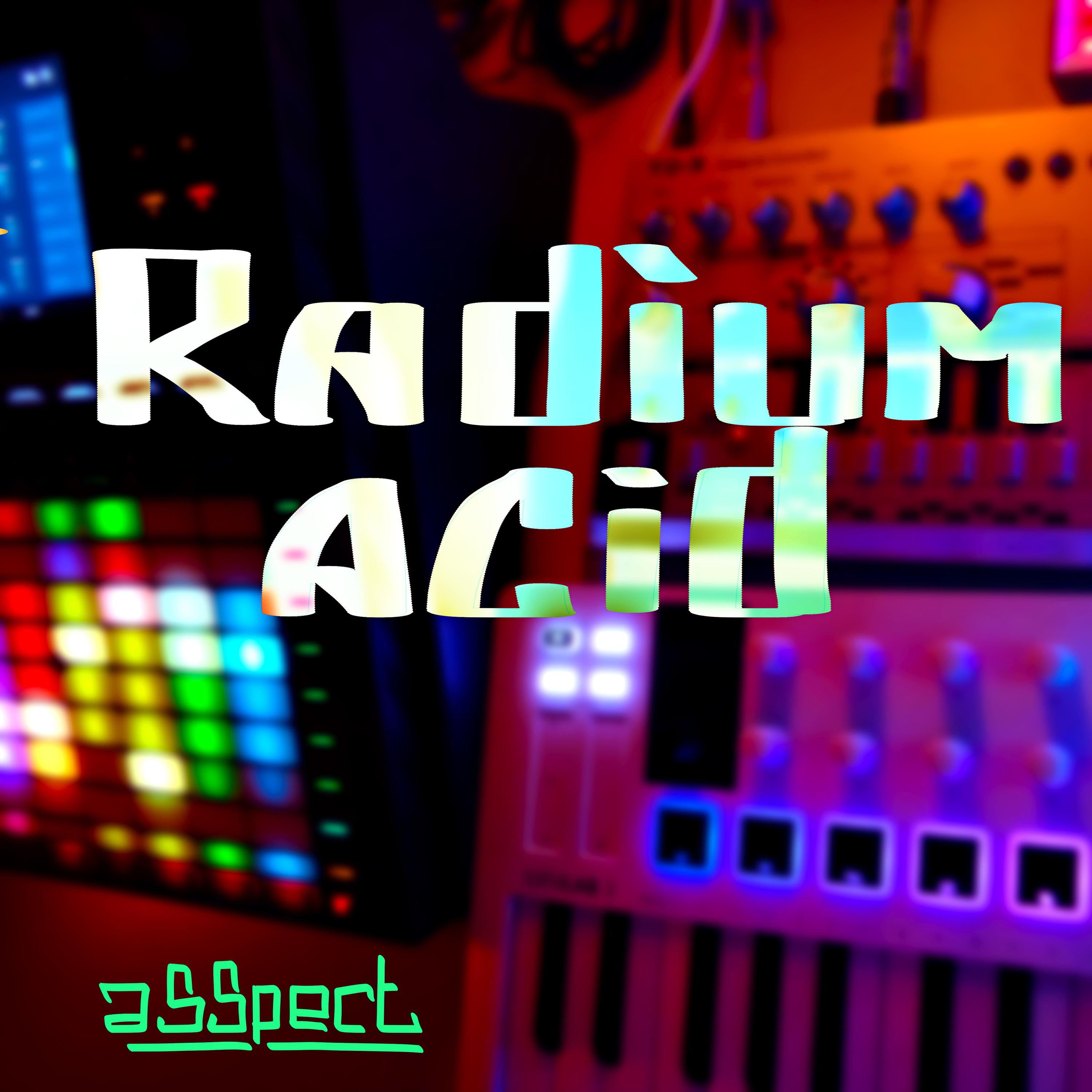 Постер альбома Radium Acid