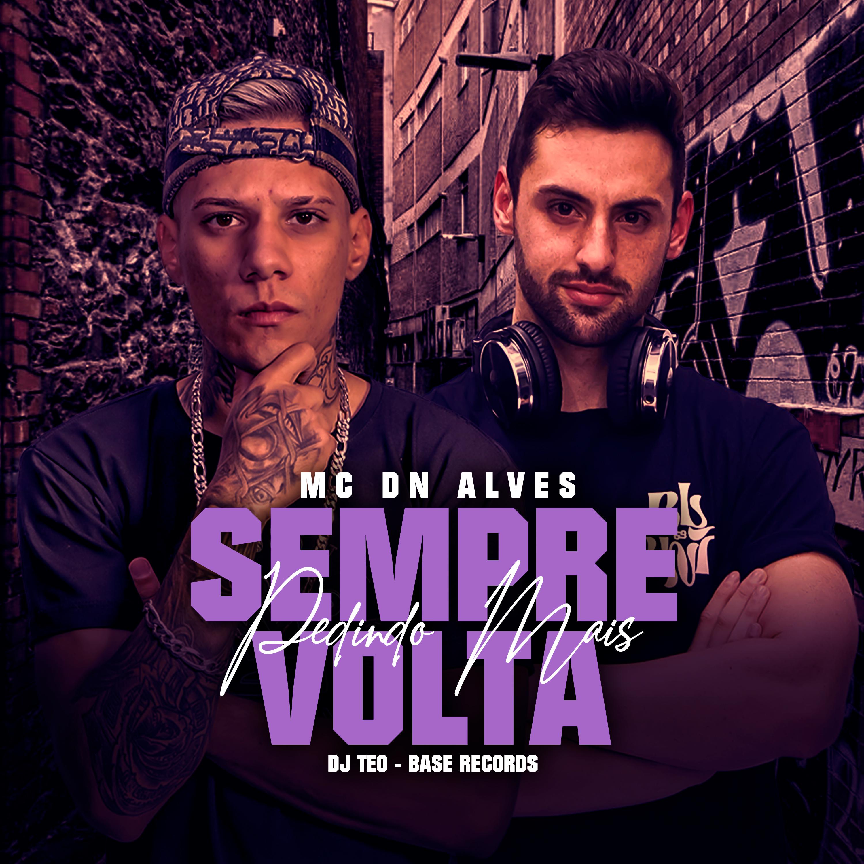 Постер альбома Sempre Volta Pedindo Mais