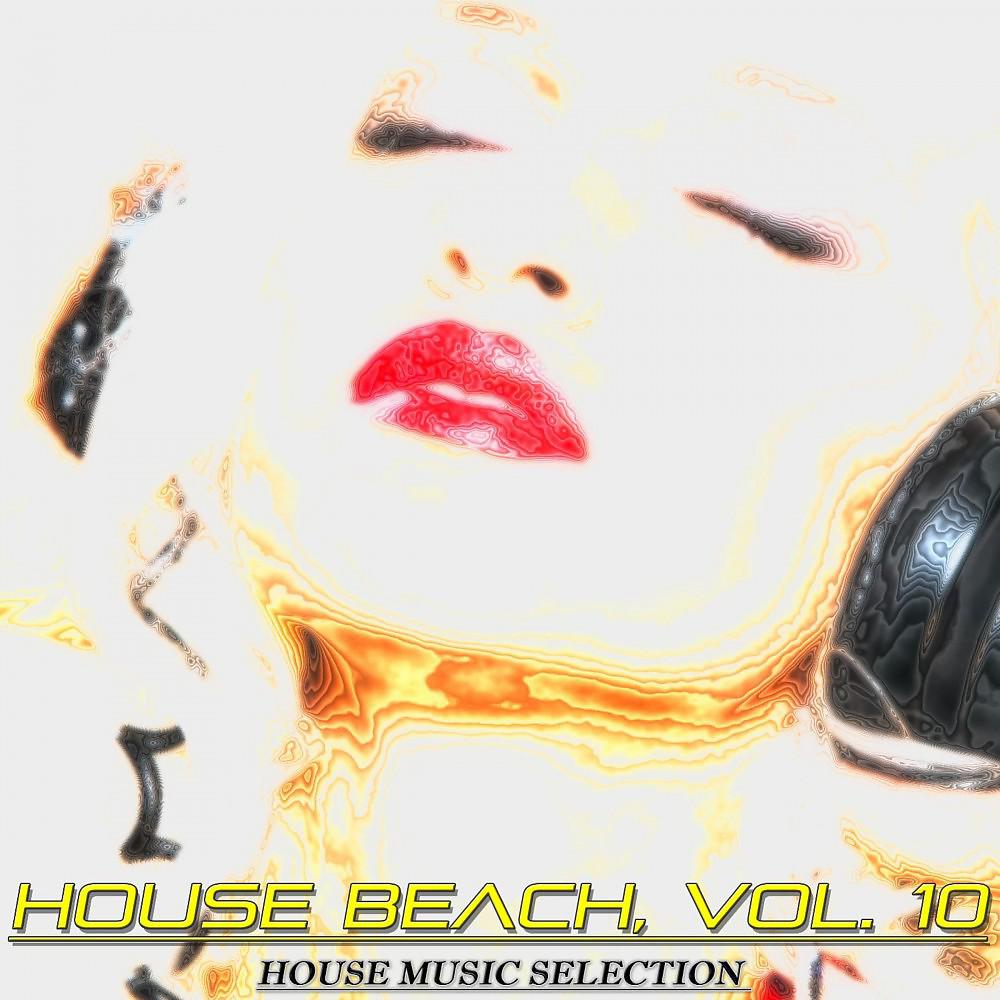 Постер альбома House Beach, Vol. 10 (House Music Selection)