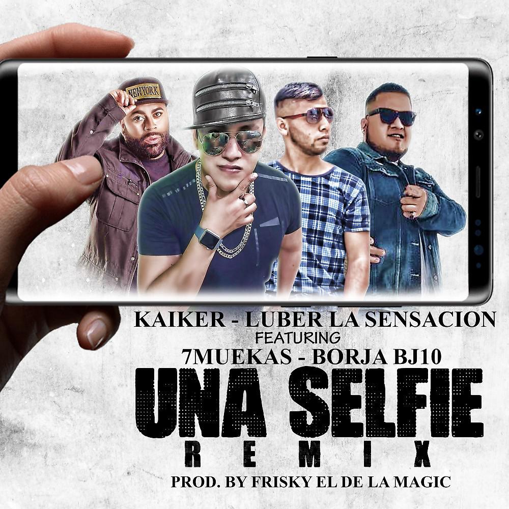 Постер альбома Una Selfie (Remix)