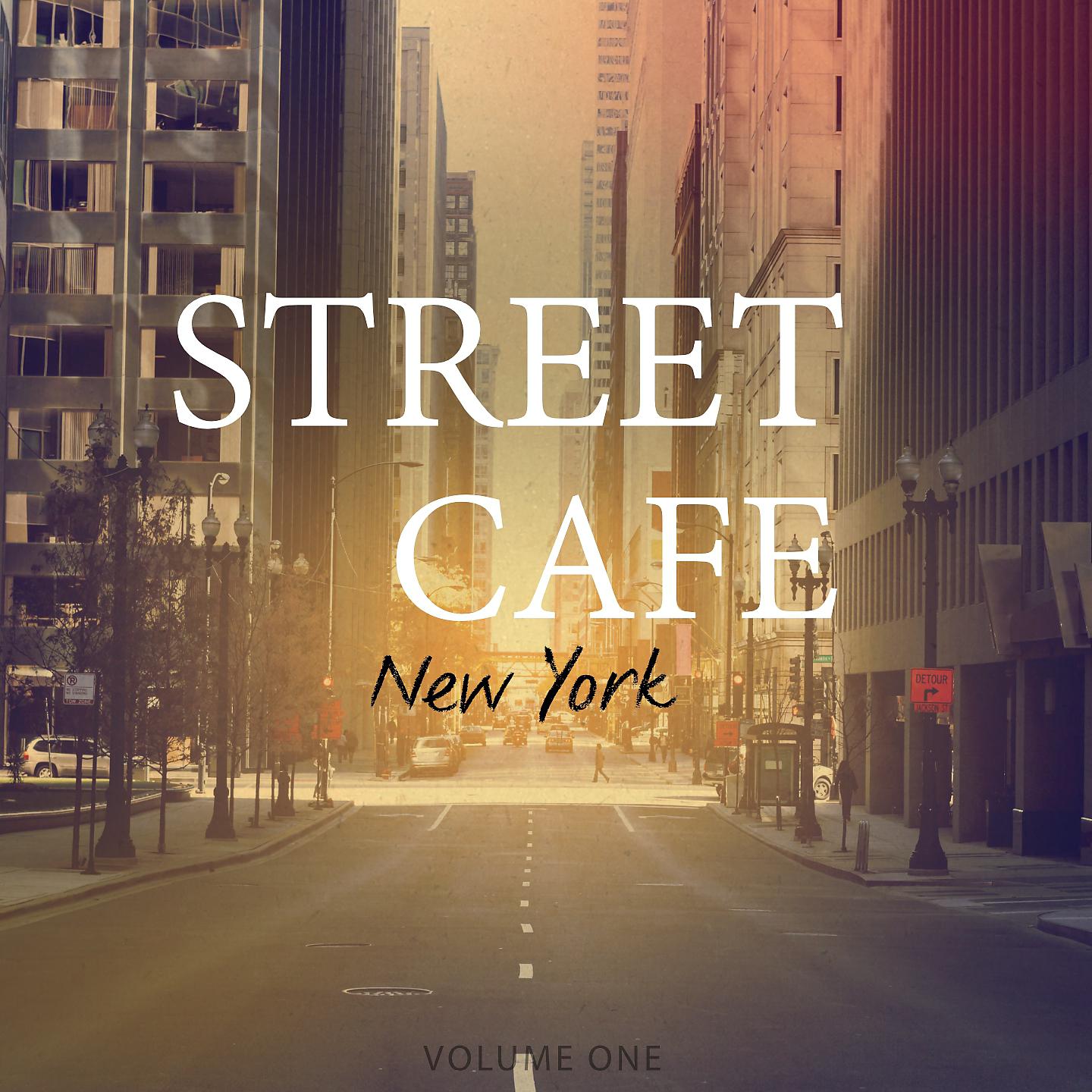 Постер альбома Street Cafe - New York, Vol. 1