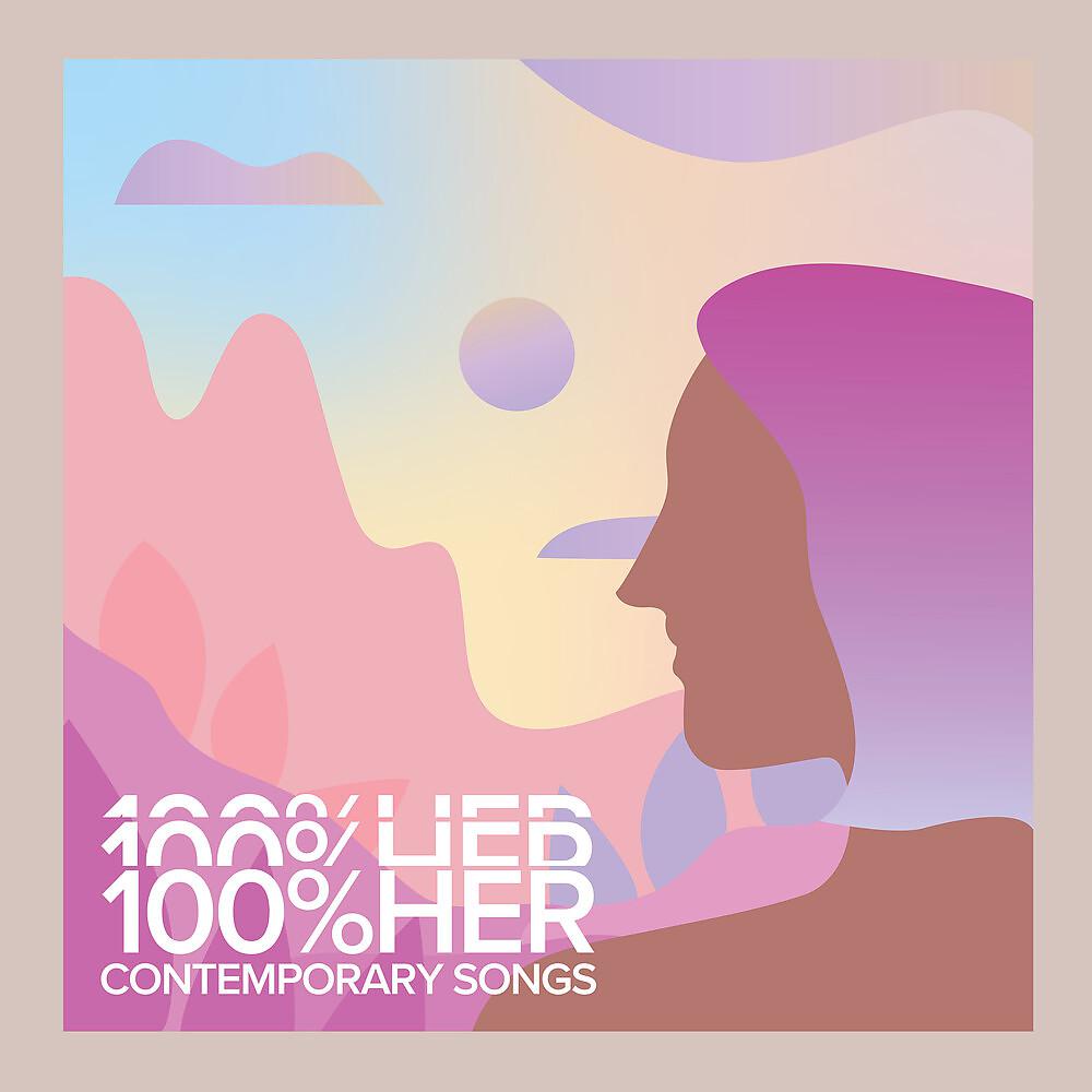 Постер альбома 100% HER Contemporary Songs
