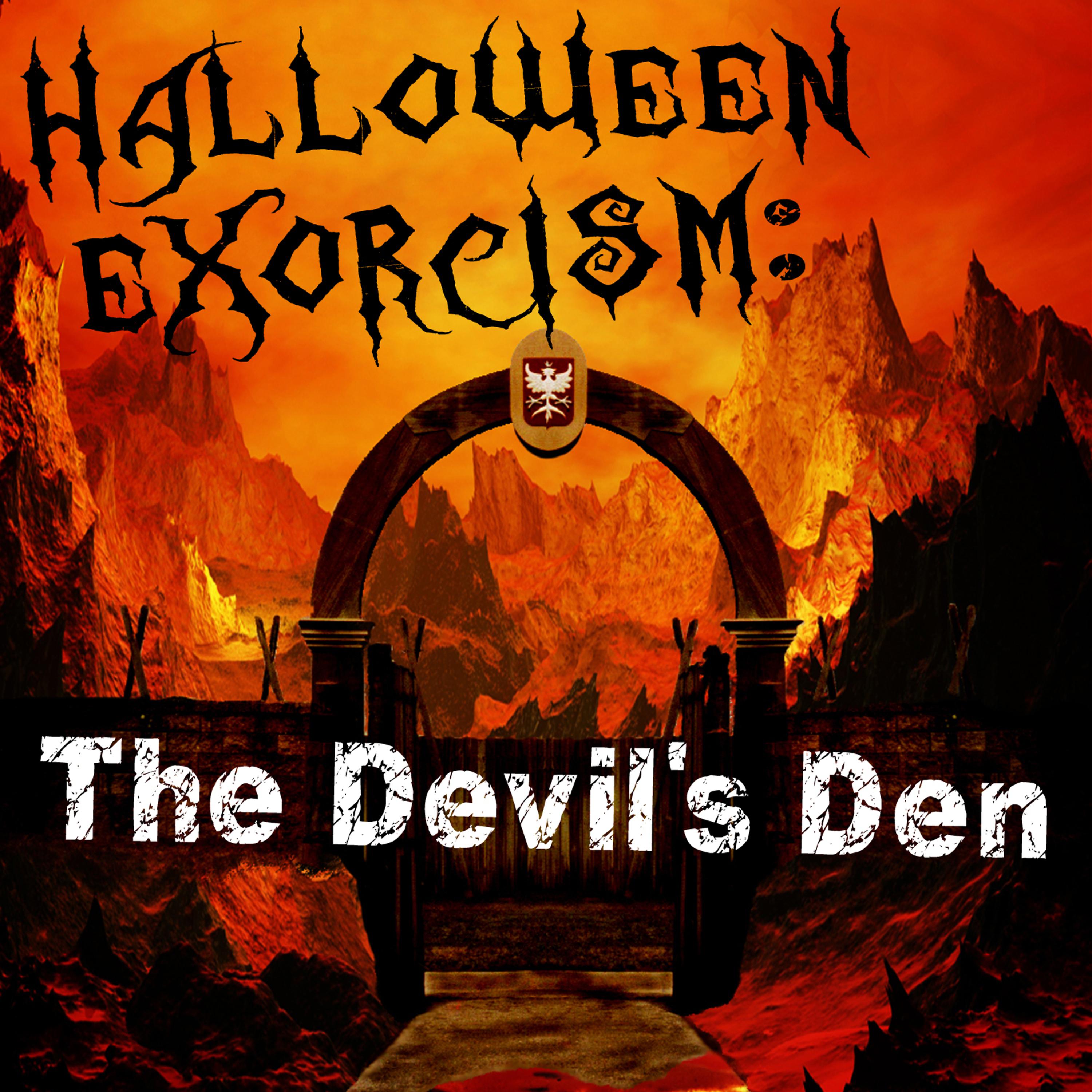 Постер альбома Halloween Exorcism: The Devil's Den