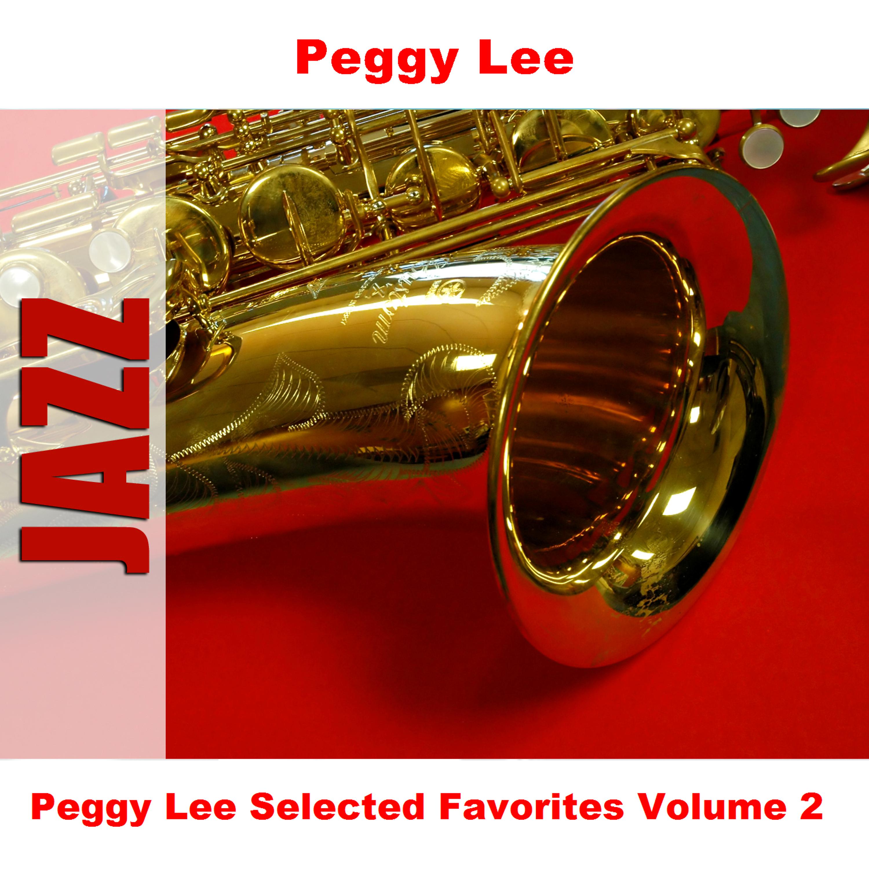 Постер альбома Peggy Lee Selected Favorites Volume 2
