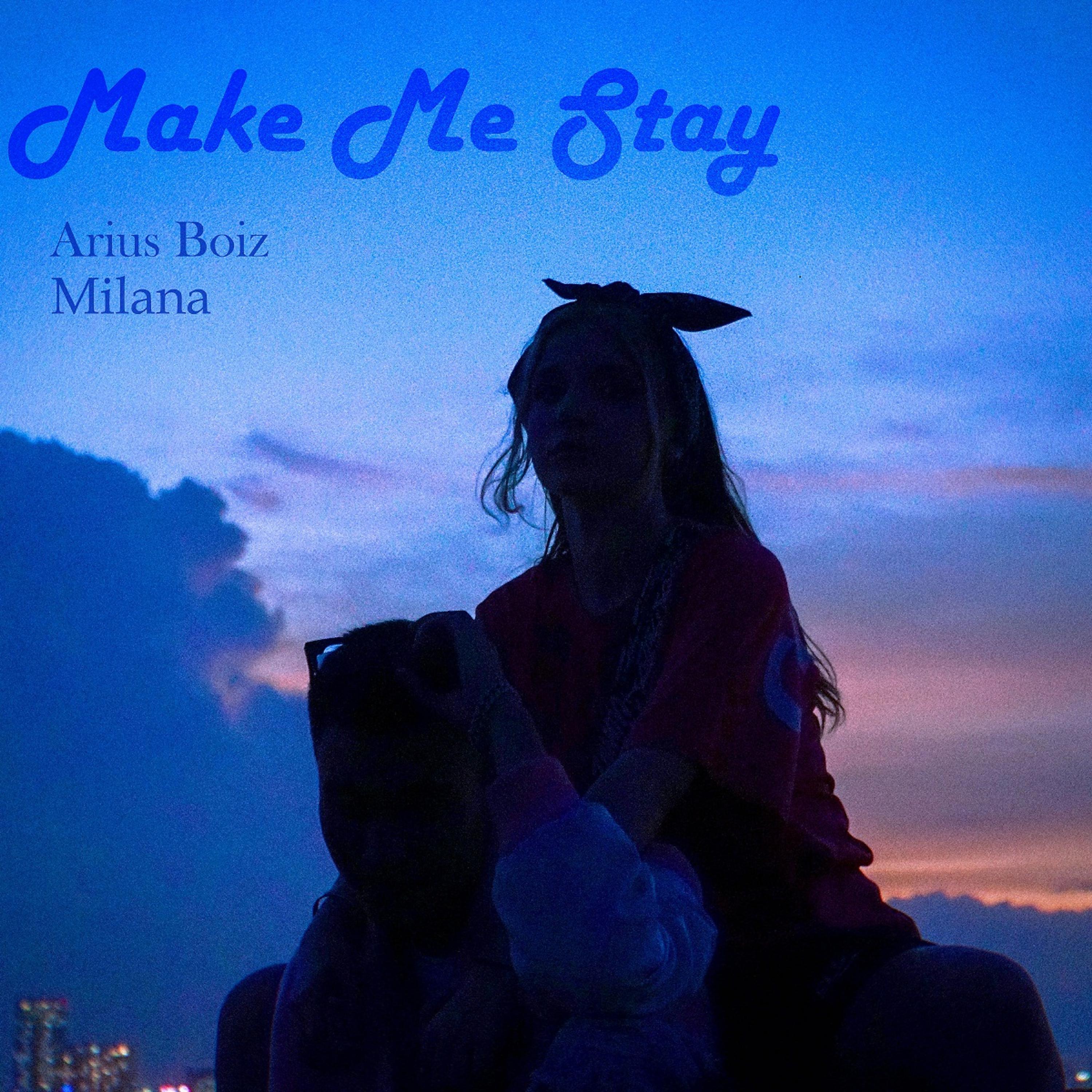 Постер альбома Make Me Stay